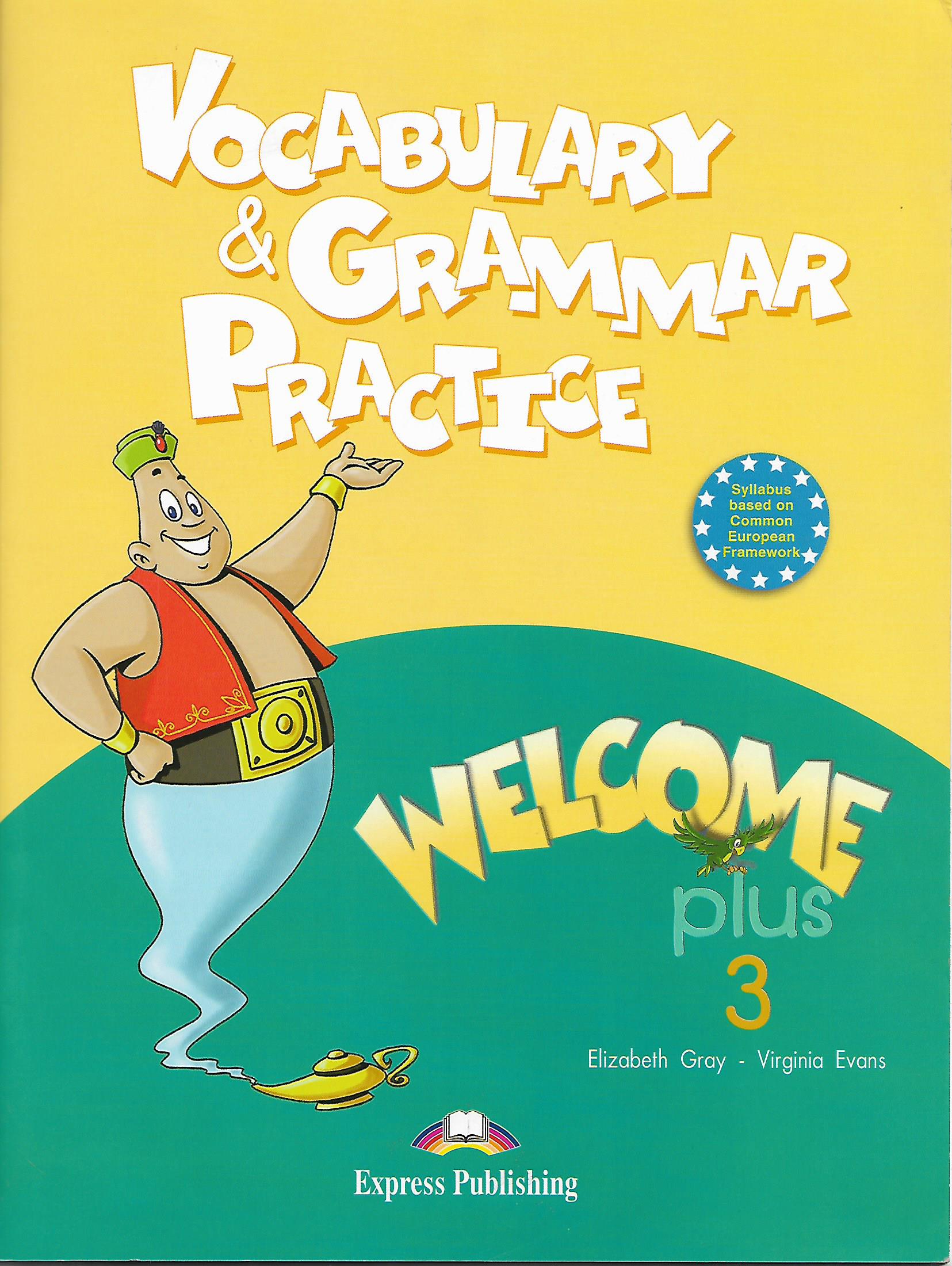 Welcome Plus 3 Vocabulary & Grammar Practice