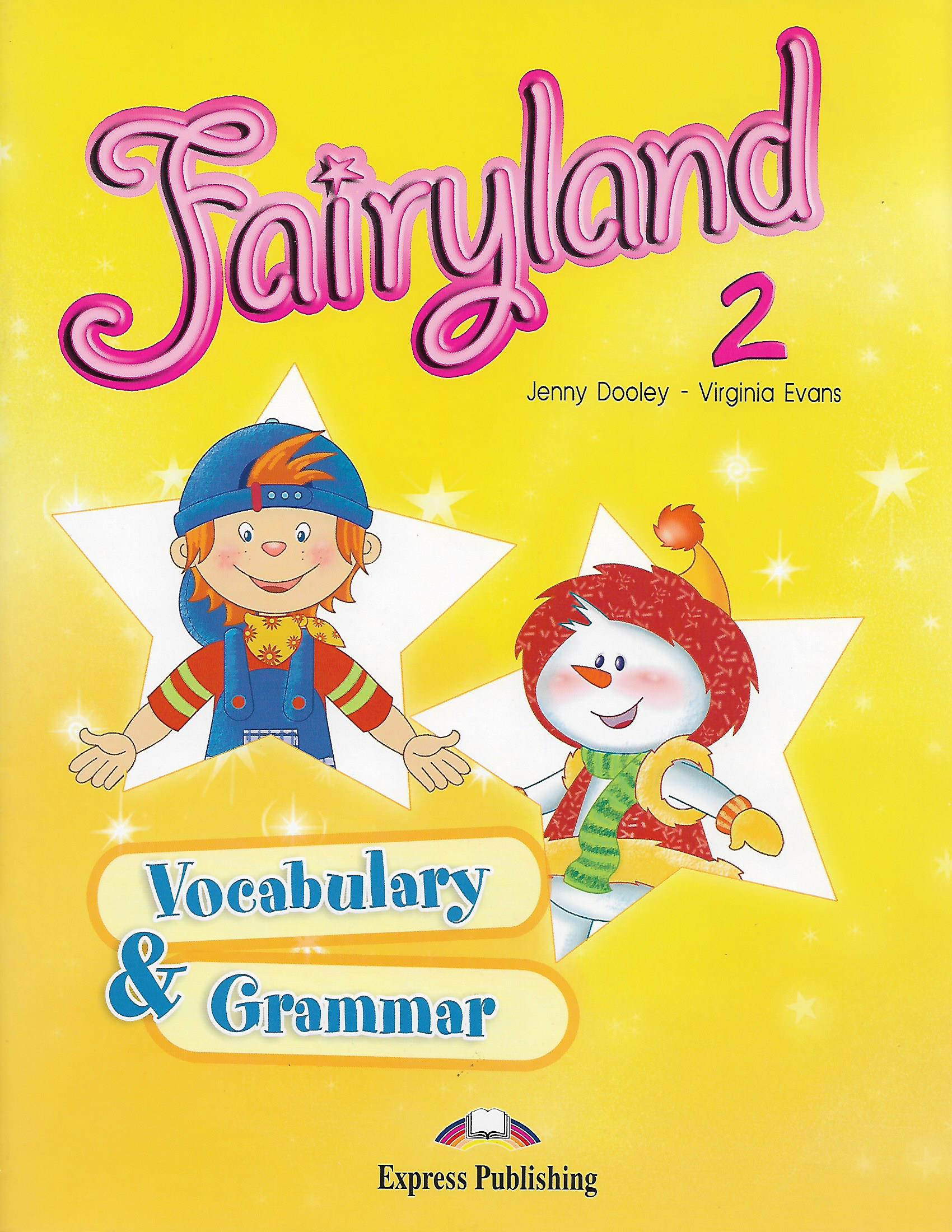 Fairyland 2 Vocabulary & Grammar