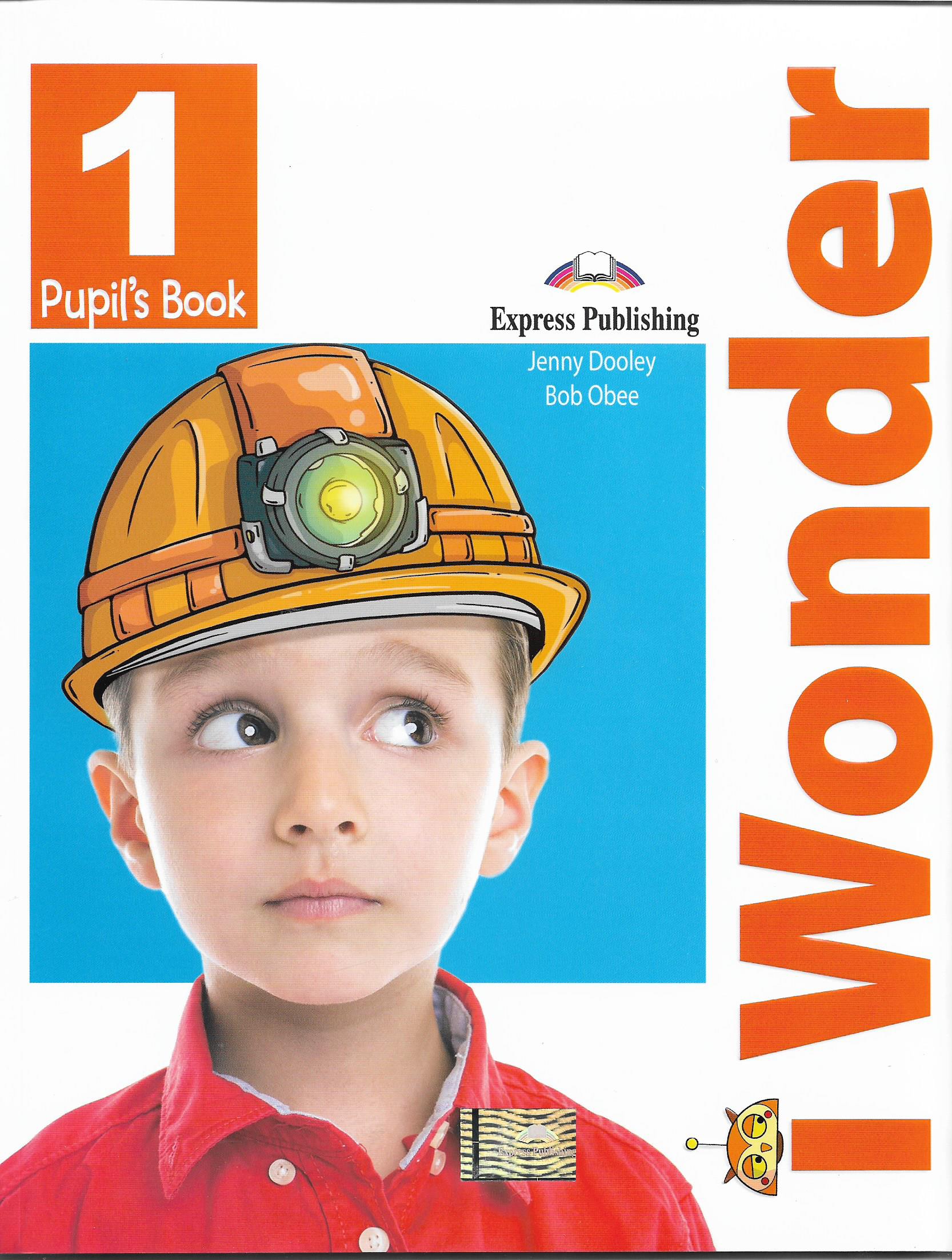 I wonder 1 Pupil's Book