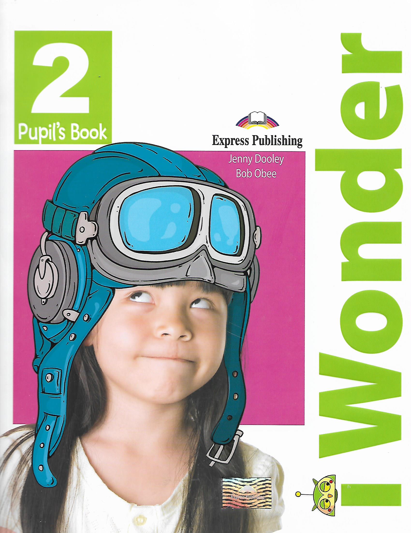 I wonder 2 Pupil's Book