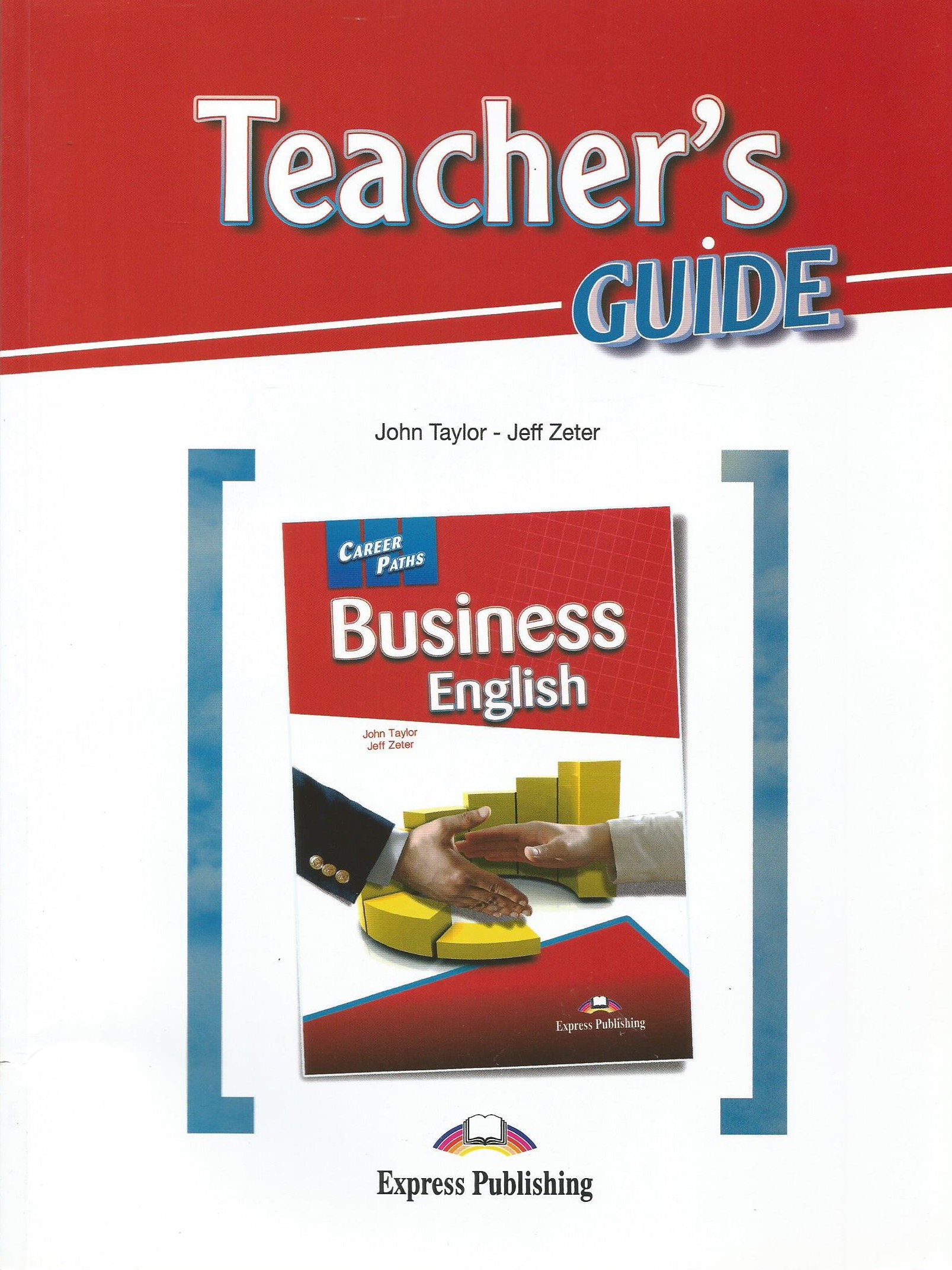 Career Paths: Business English Teacher's Guide