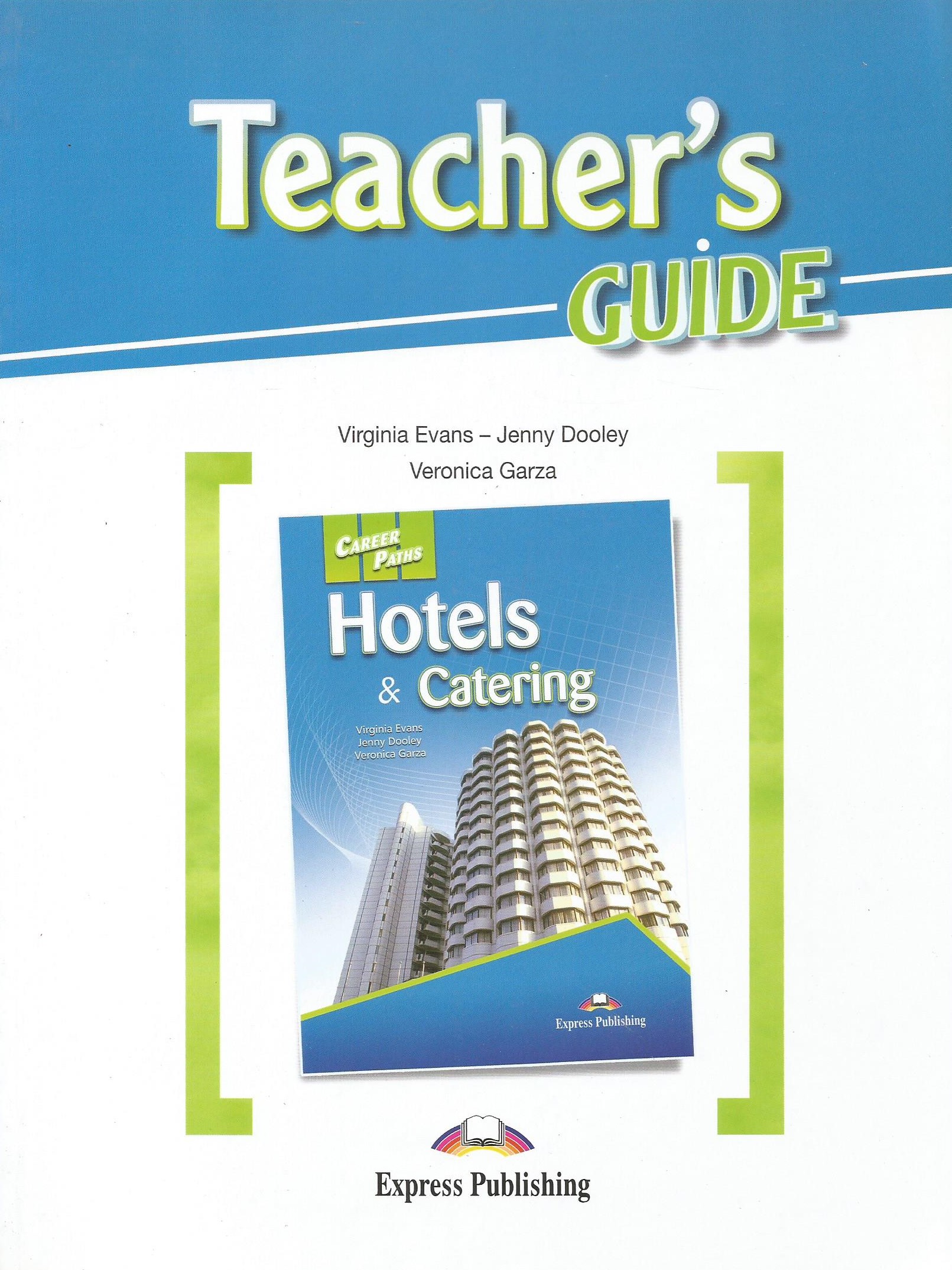 Career Paths: Hotels & Catering Teacher's Guide