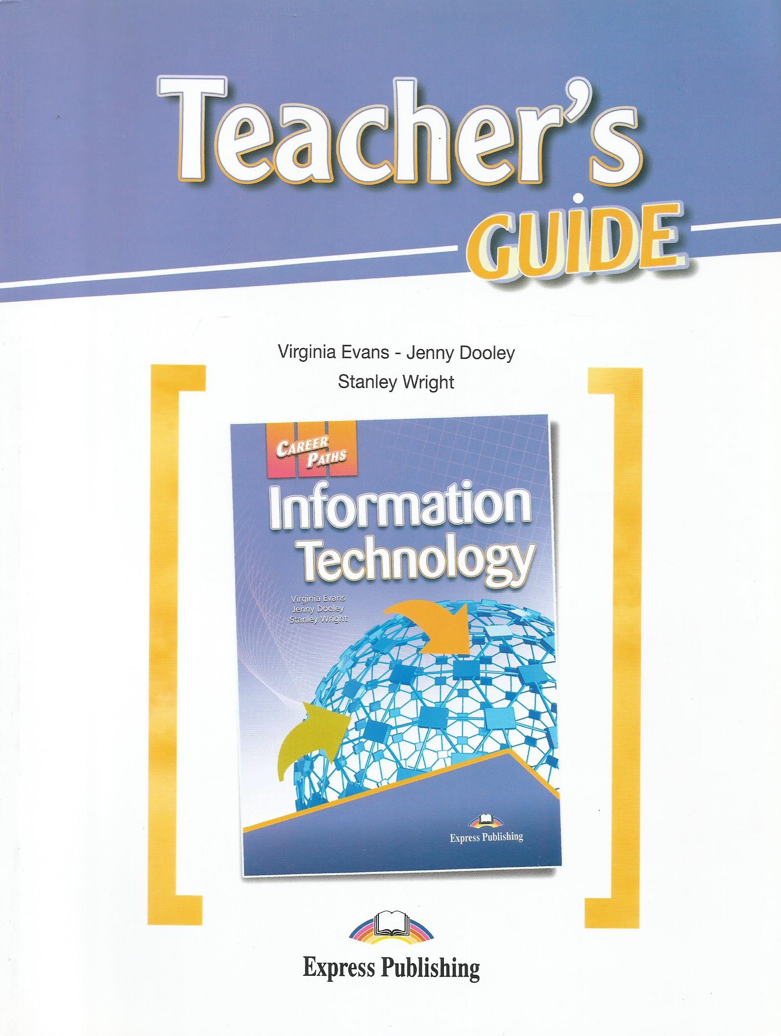 Career Paths: Information Technology Teacher's Guide