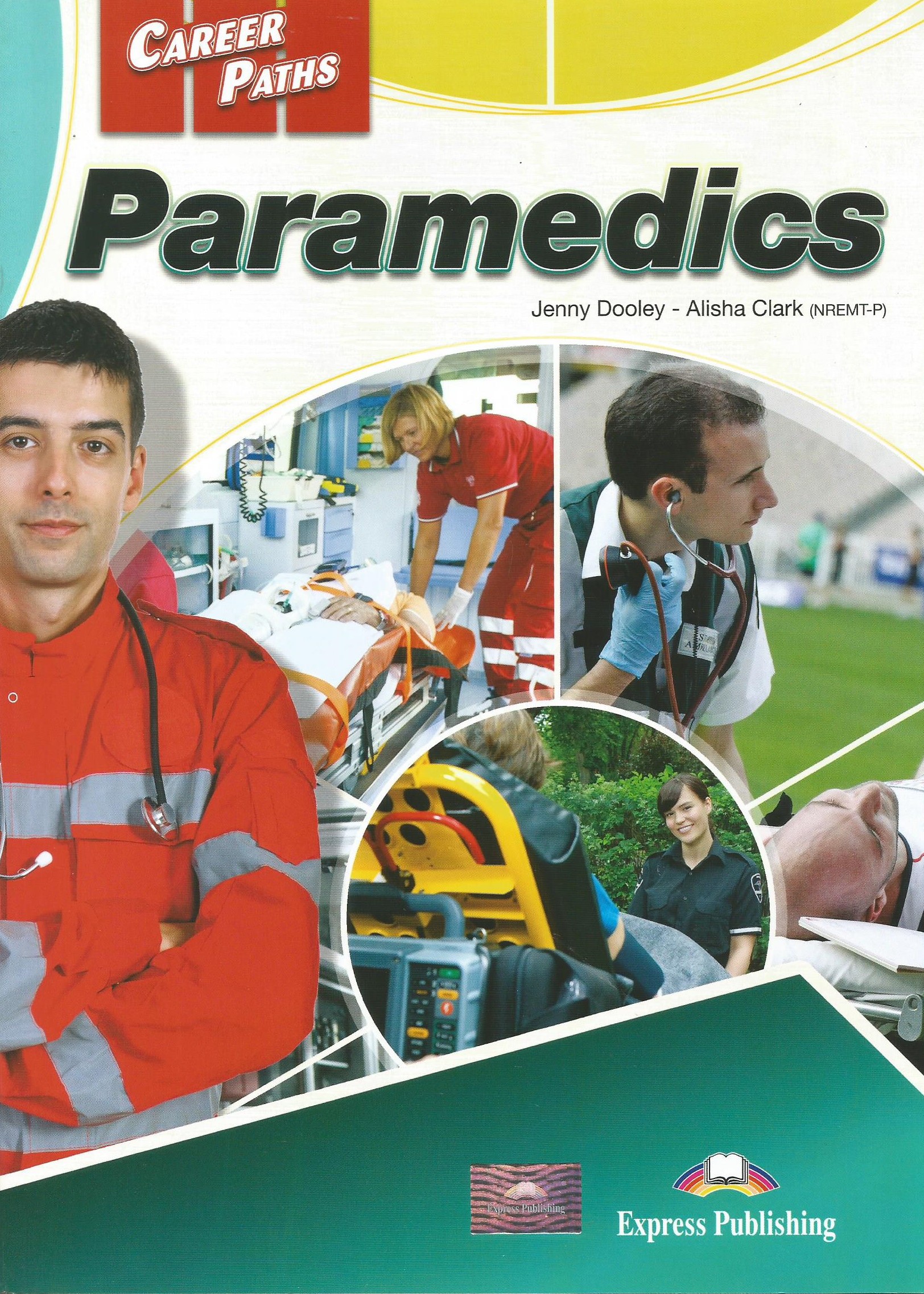 Career Paths: Paramedics