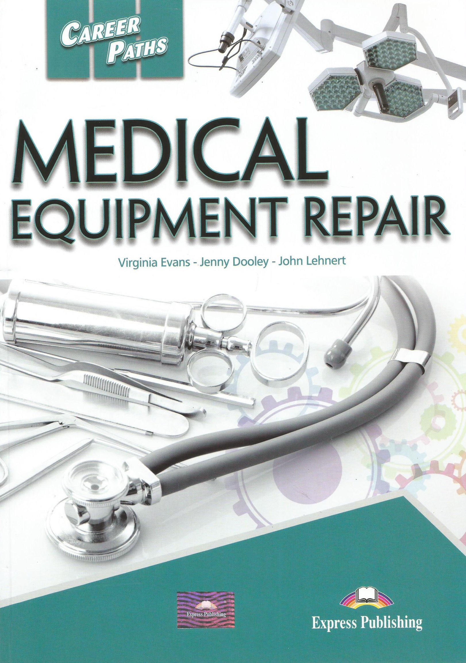 Career Paths: Medical Equipment Repair