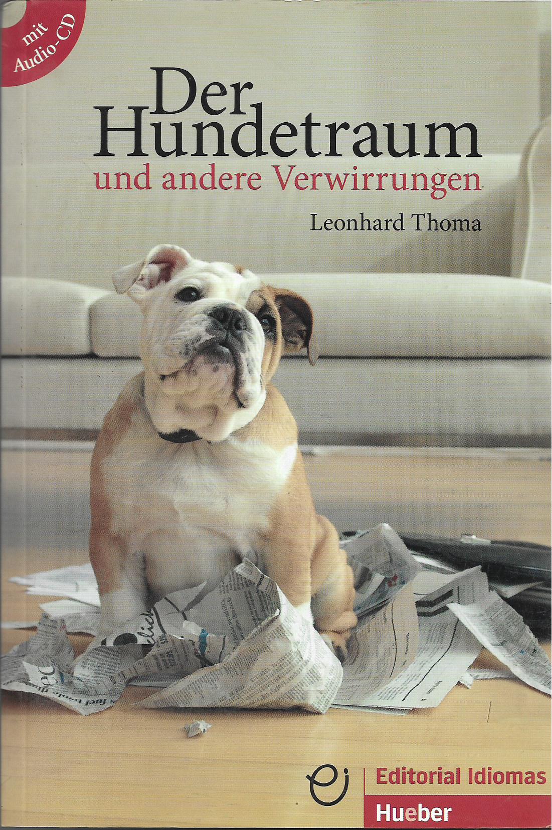 Der Hundetraum und andere Verwirrungen (mit Audio-CD)