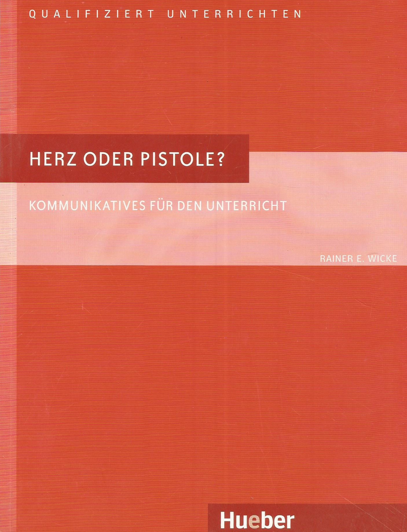 Herz oder Pistole? Buch