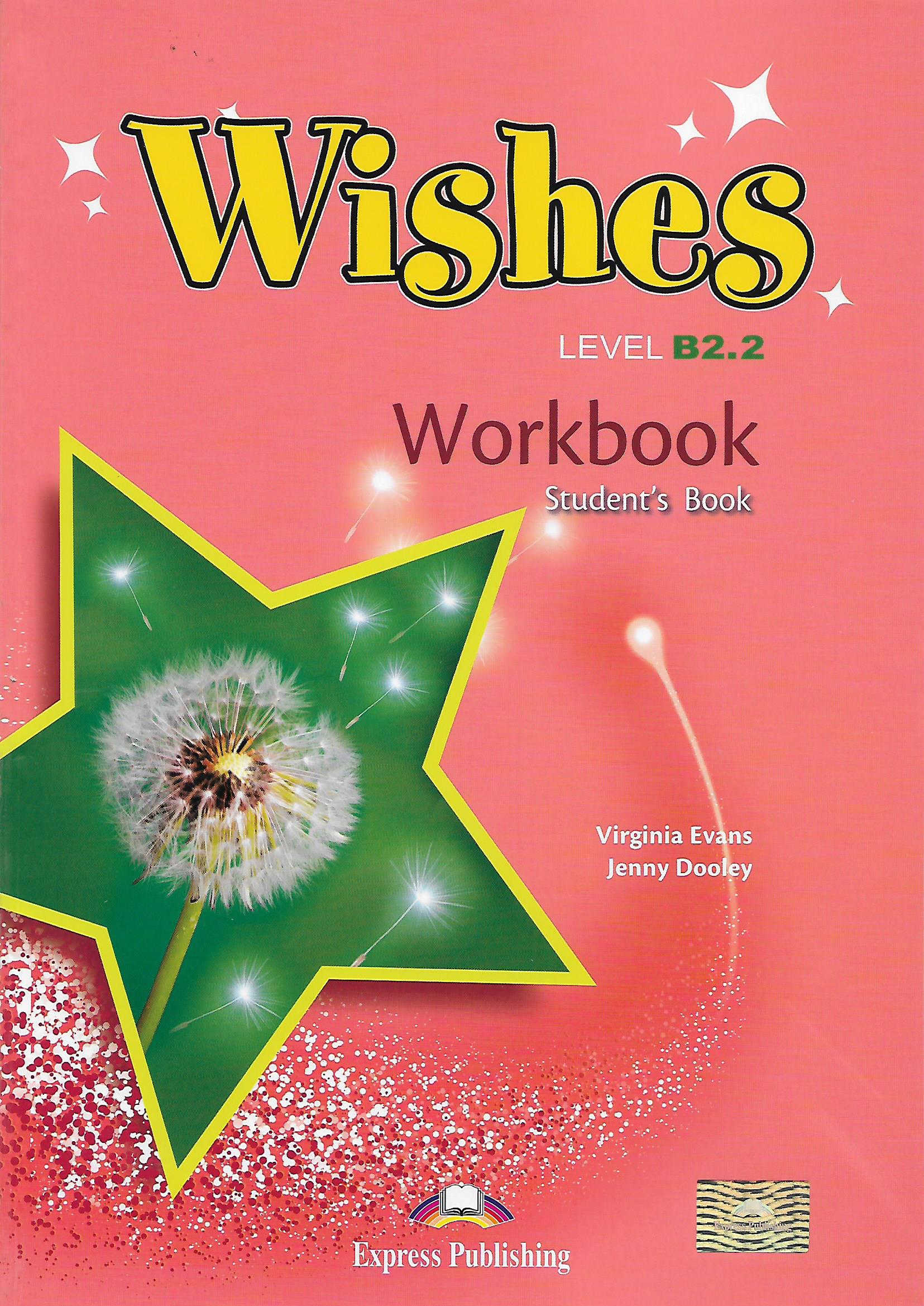 Wishes Level B2.2 Workbook Student's Book