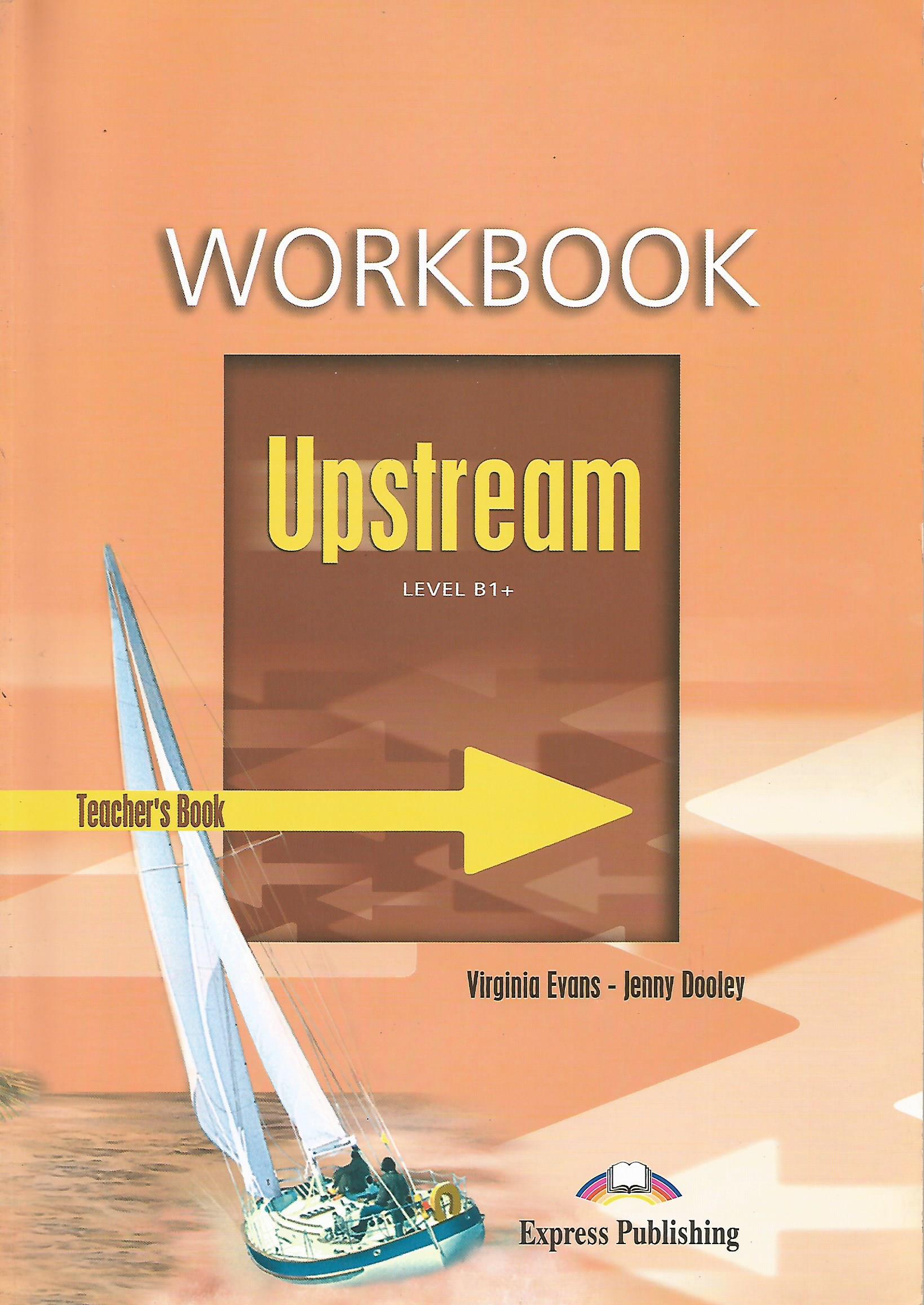 Upstream B1+ workbook(Teacher's - overprinted)
