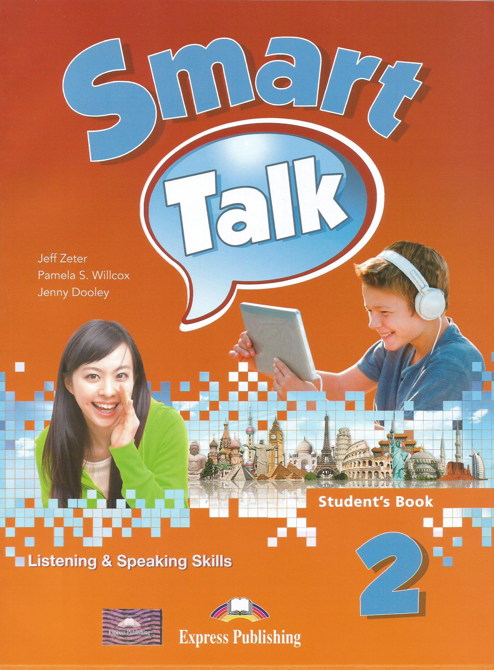 Smart Talk 2 Listening & Speaking Skills Student's Book