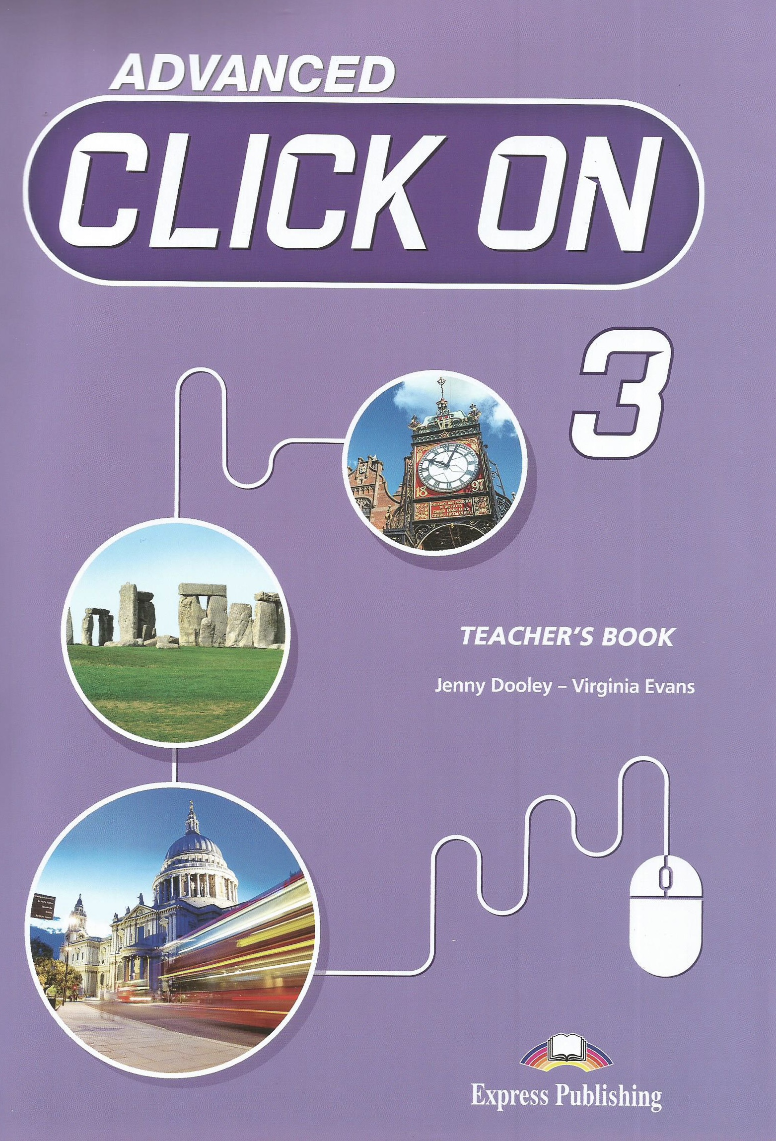 Advanced Click On 3 - Teacher's Book