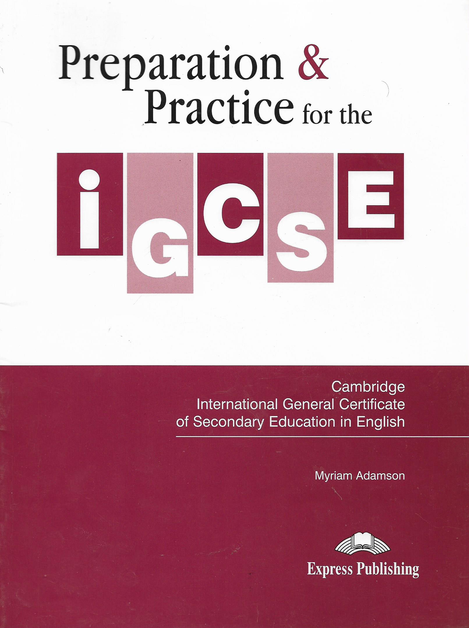 Preparation & Practice for the IGCSE in English
