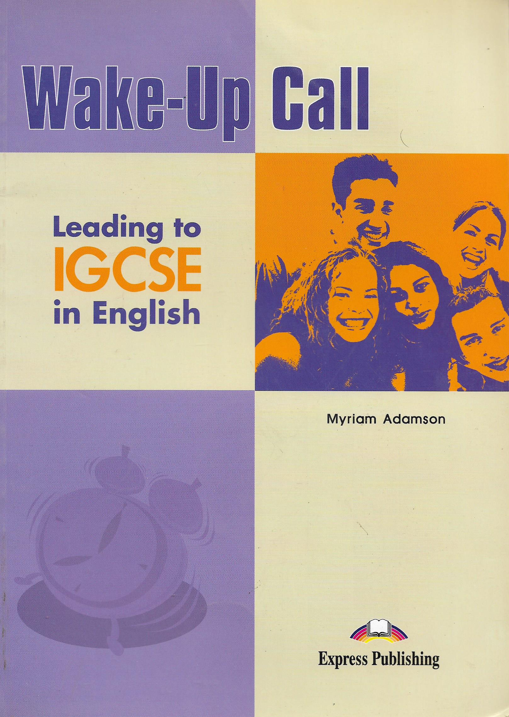 Wake-Up Call Leading to IGCSE in English