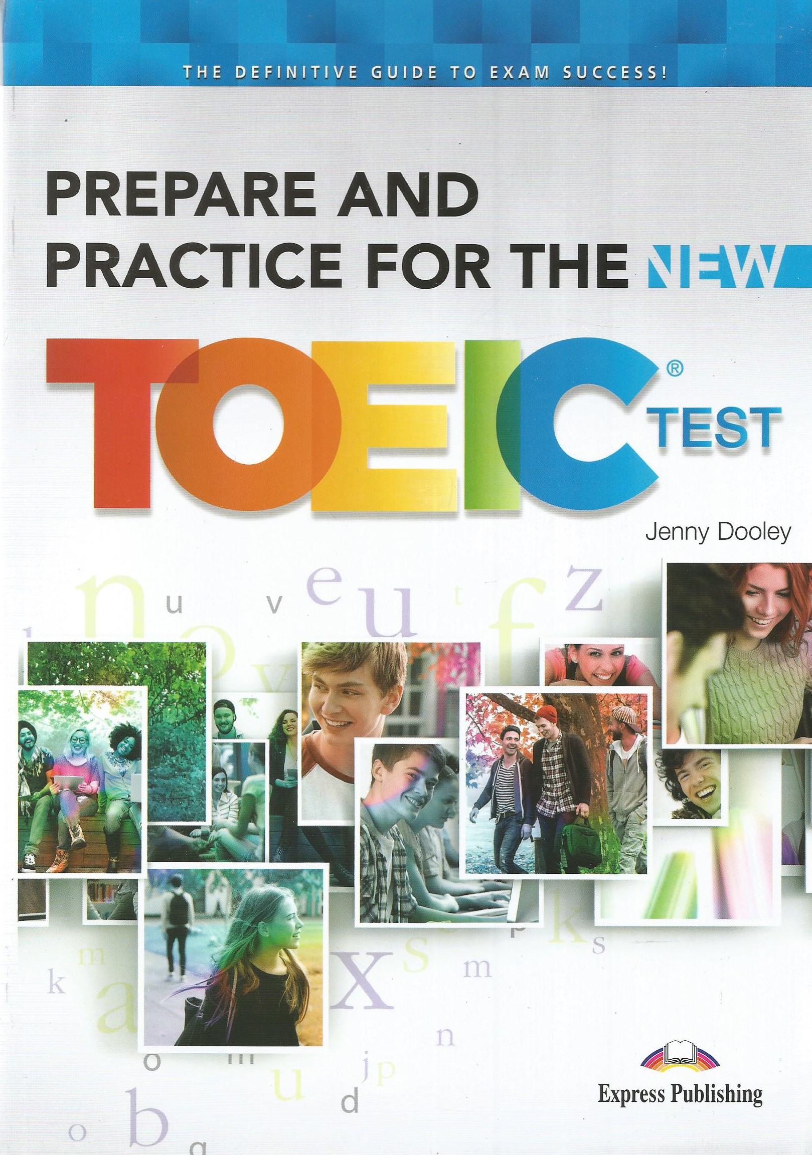 Prepare And Practice For The New TOEIC Test