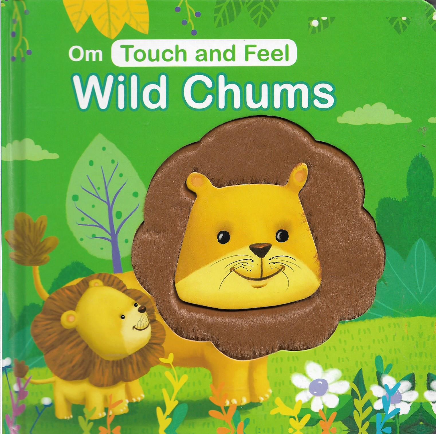 Touch and Feel Wild Chums