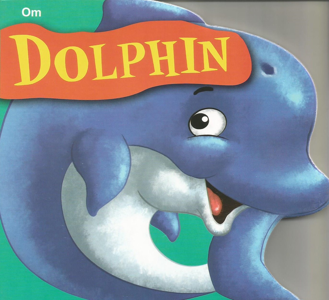 Dolphin : Cutout Board Book