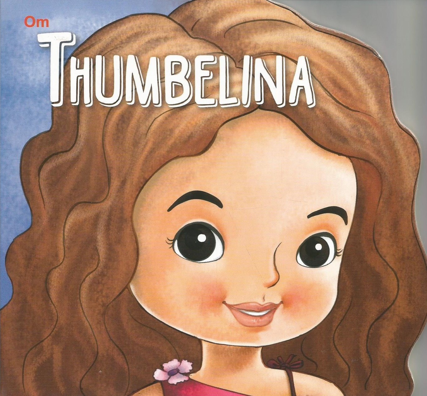 Thumbelina : Cutout Board Book