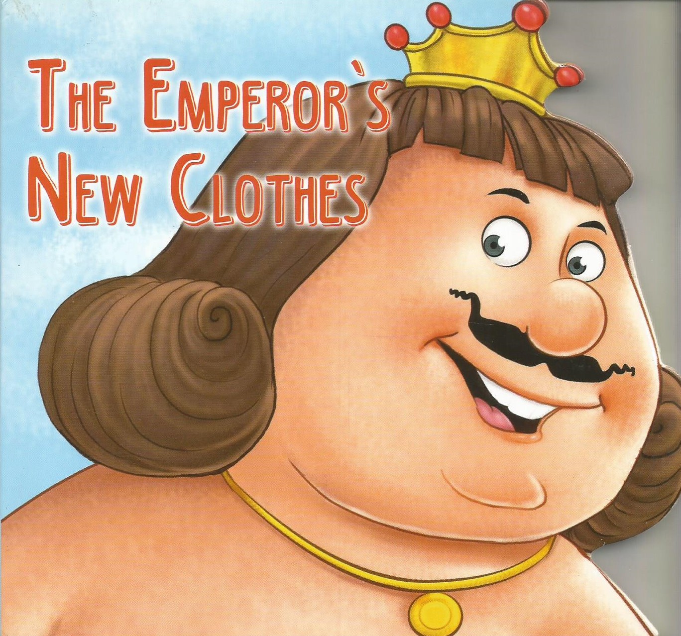 The Emperor's New Clothes : Cutout Board Book