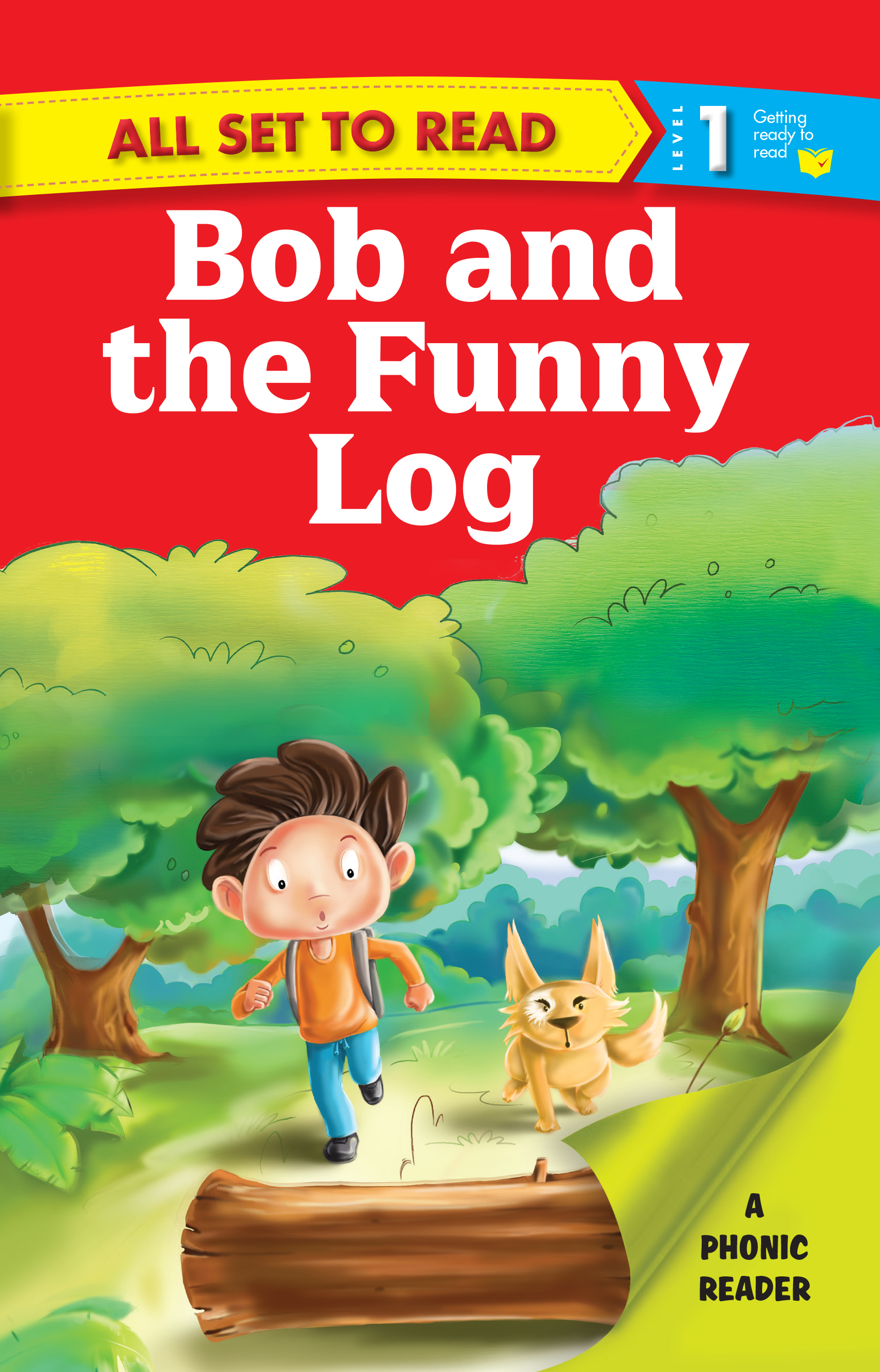 Bob and the Funny Log