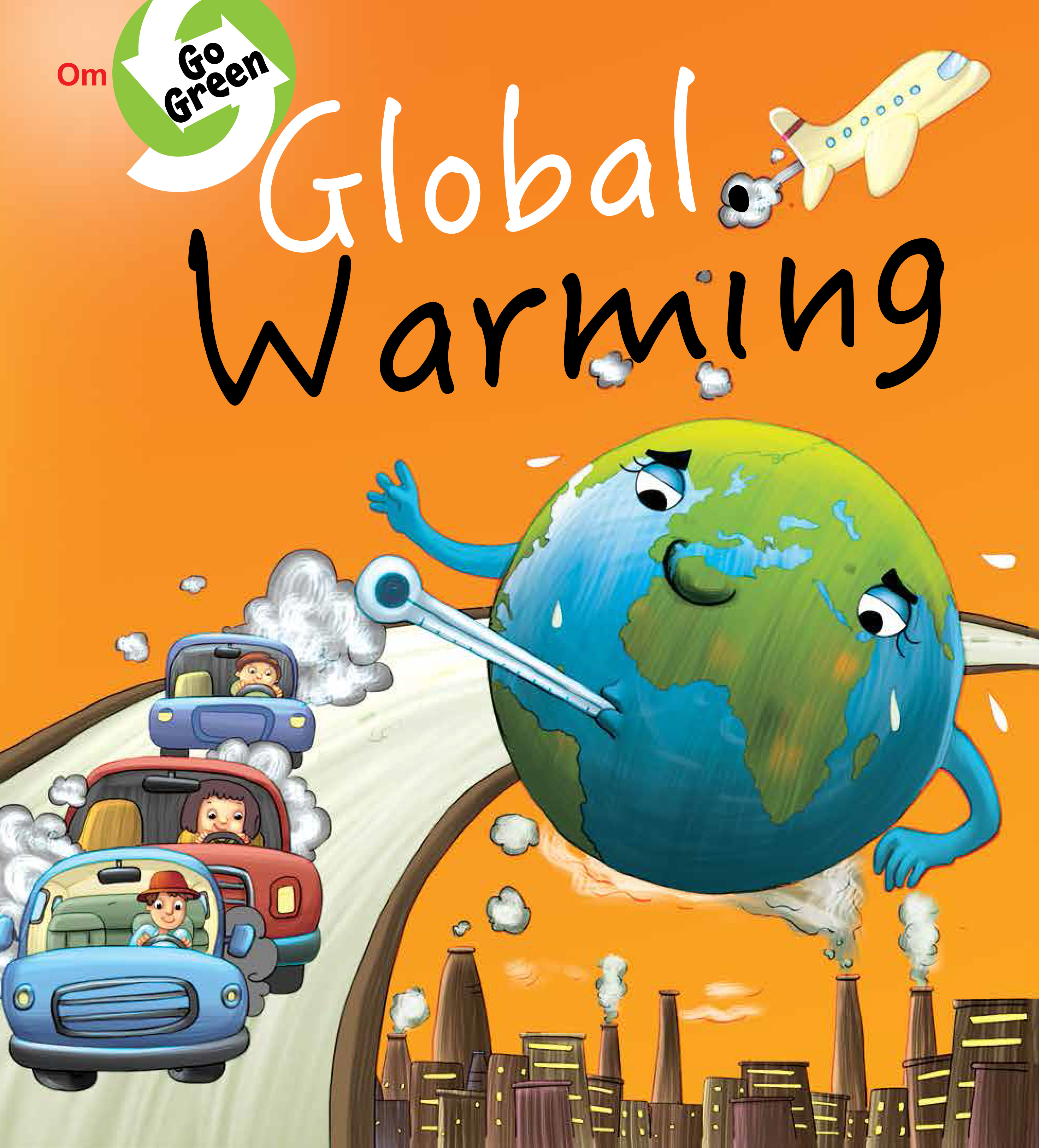 Global Warming : Go Green