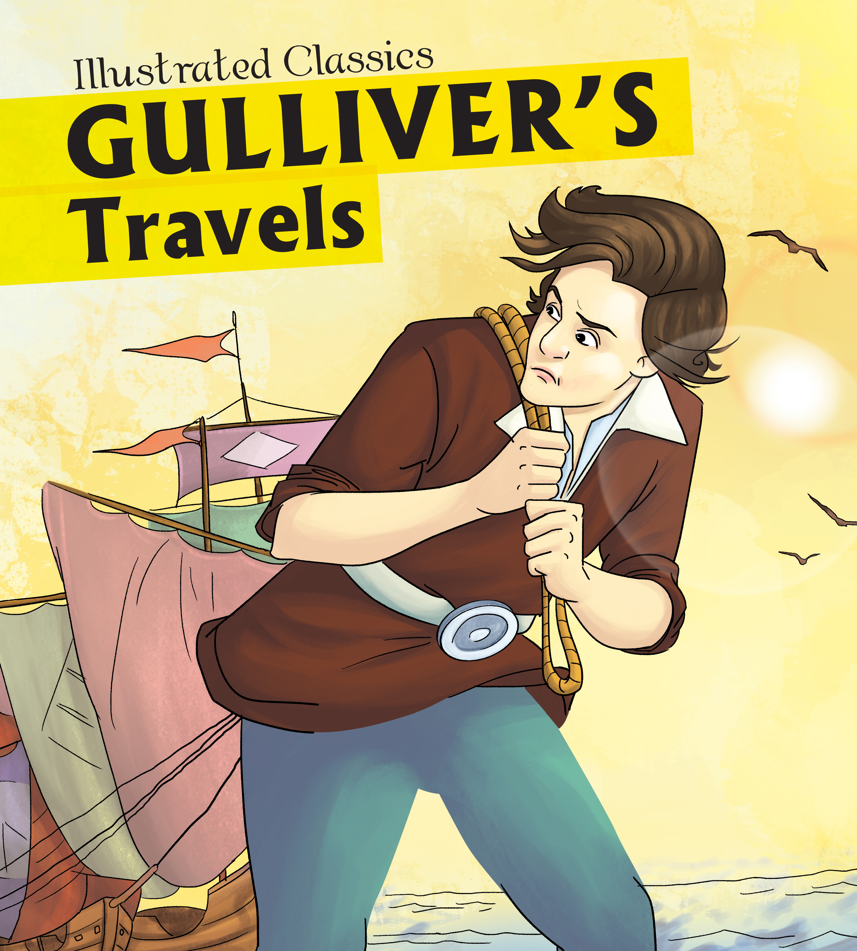 Gulliver's Travels : Illustrated Classics
