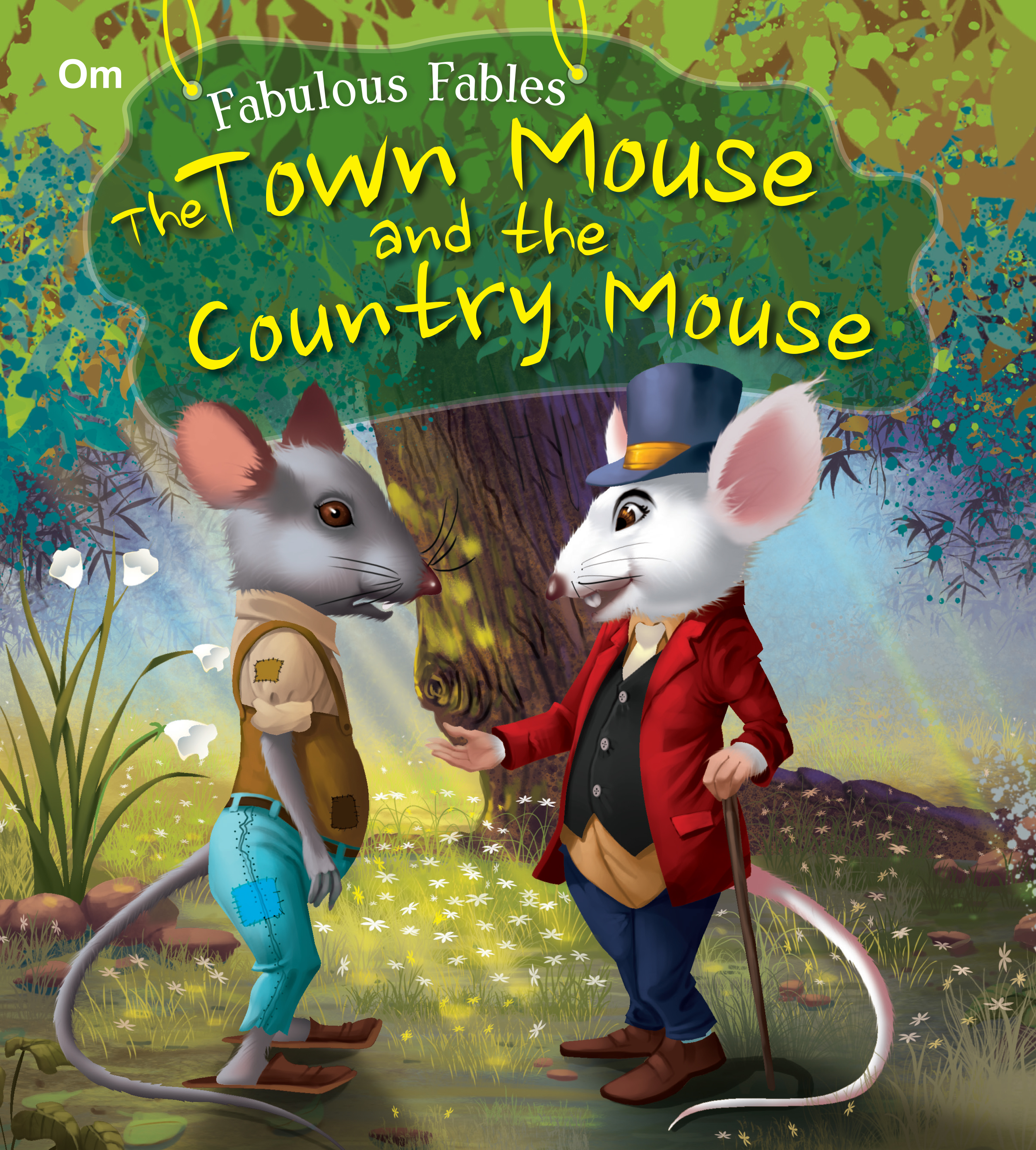 The Town Mouse and the Country Mouse : Fabulous Fables