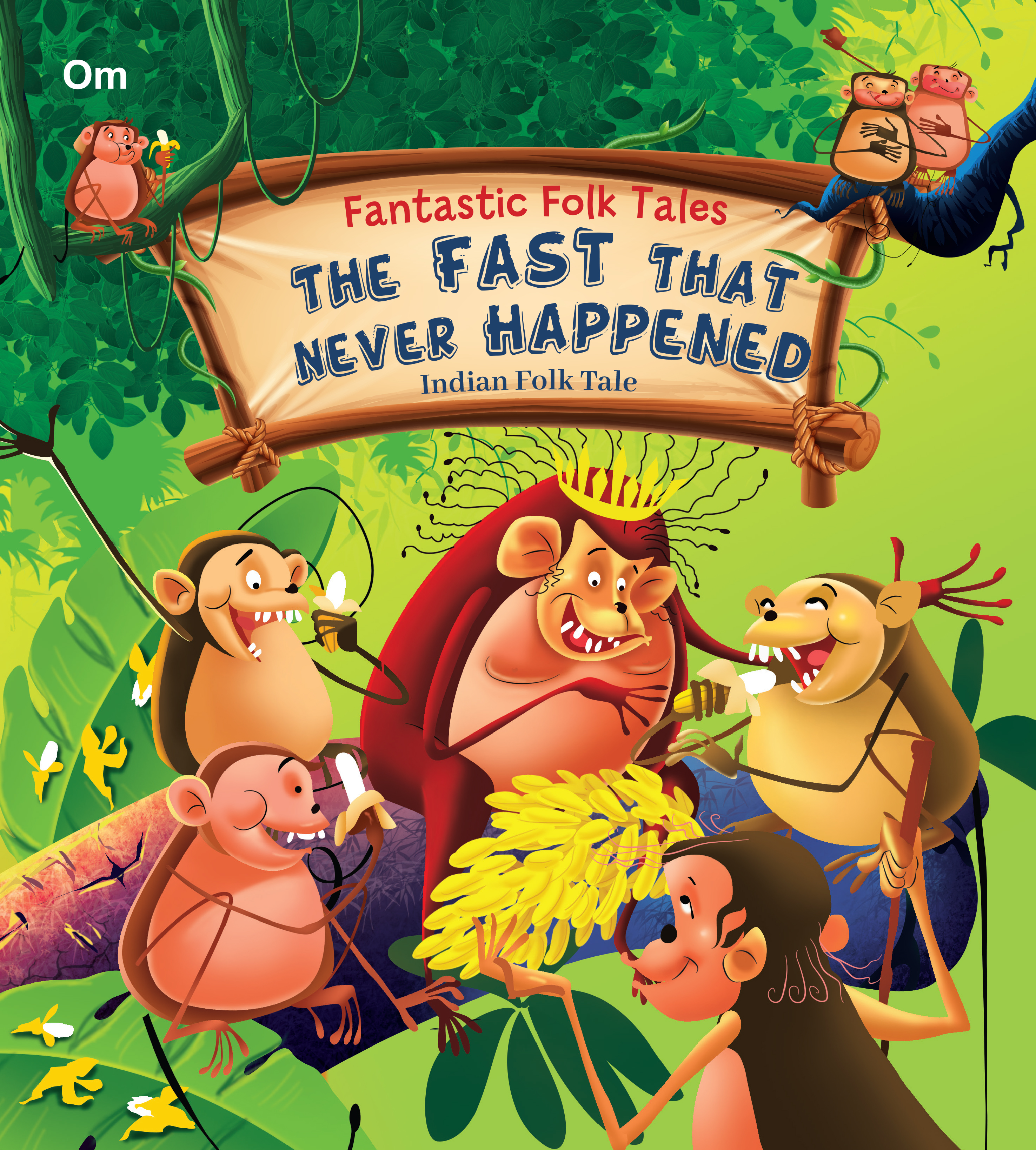 The Fast that Never Happened : Fantastic Folktales