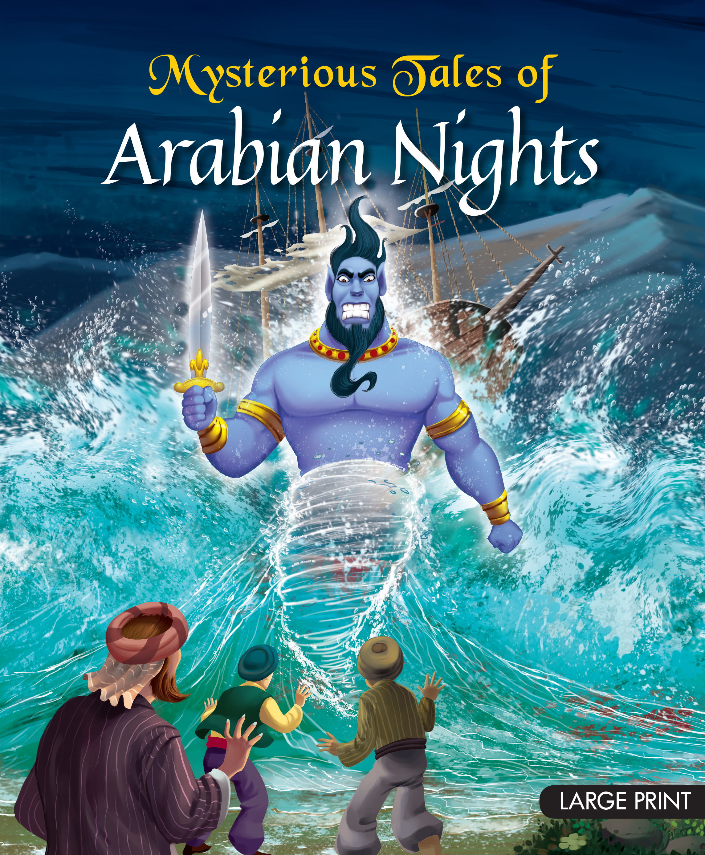 Mysterious Tales of Arabian Nights : Large Print