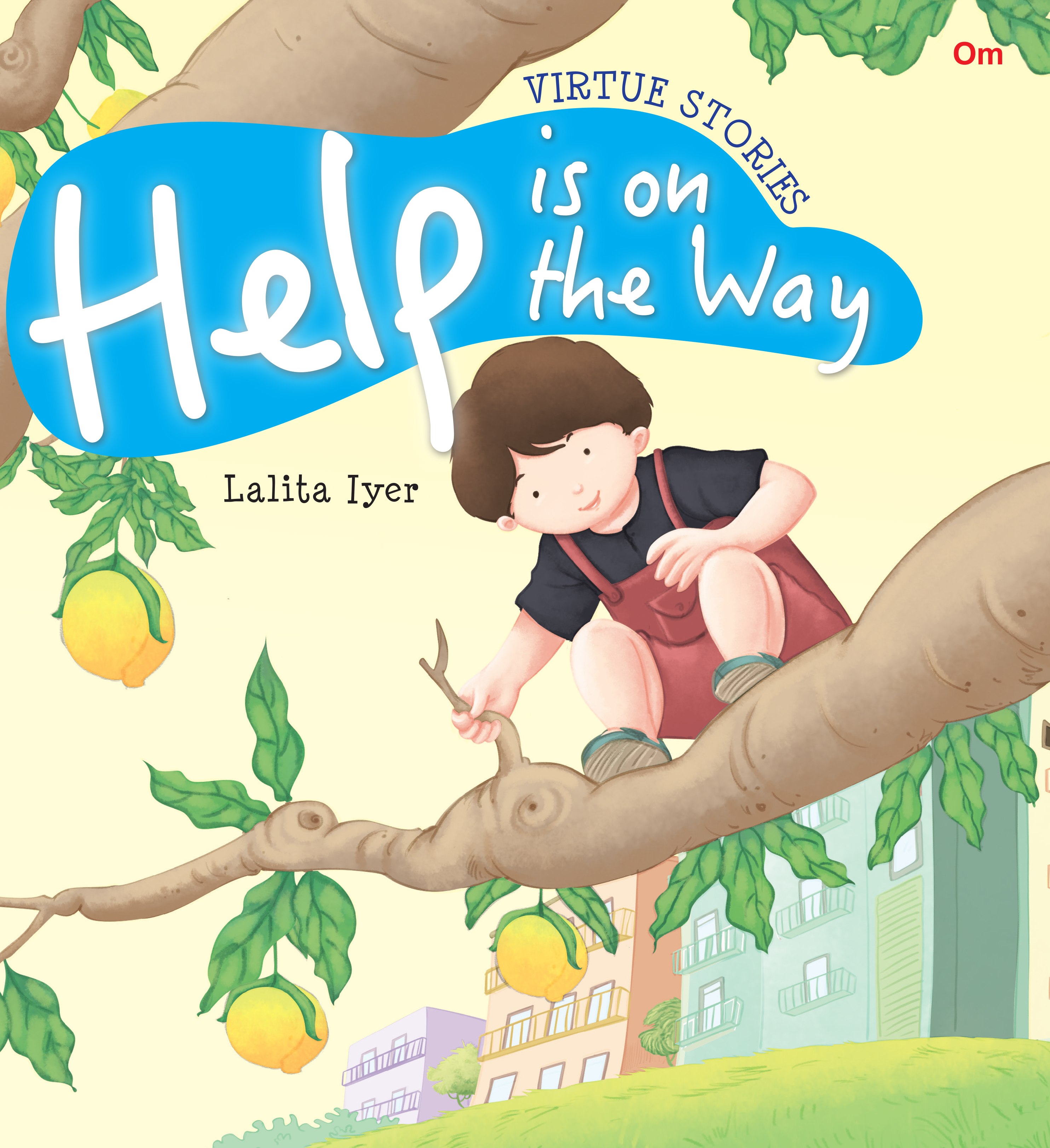 Help is on the Way : Virtue Stories
