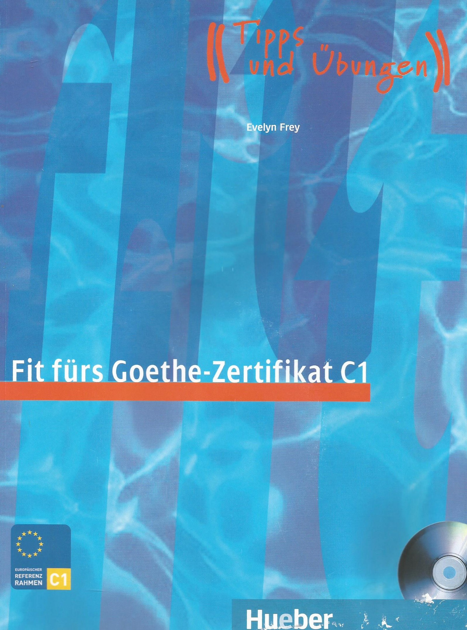 Fit Fürs Goethe-Zertifikat C1