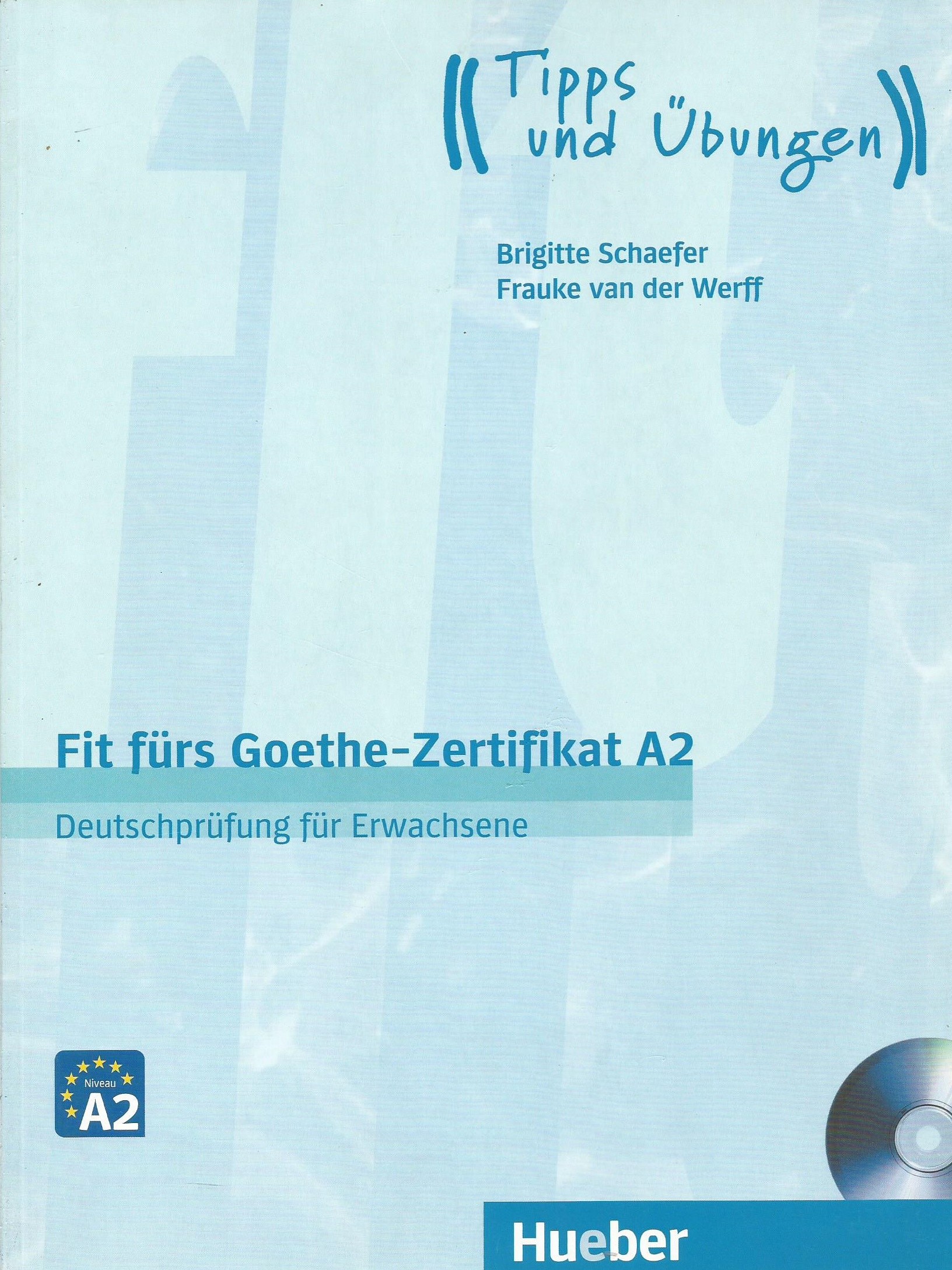 Fit fürs Goethe-Zertifikat A2 (für Erwachsene)
