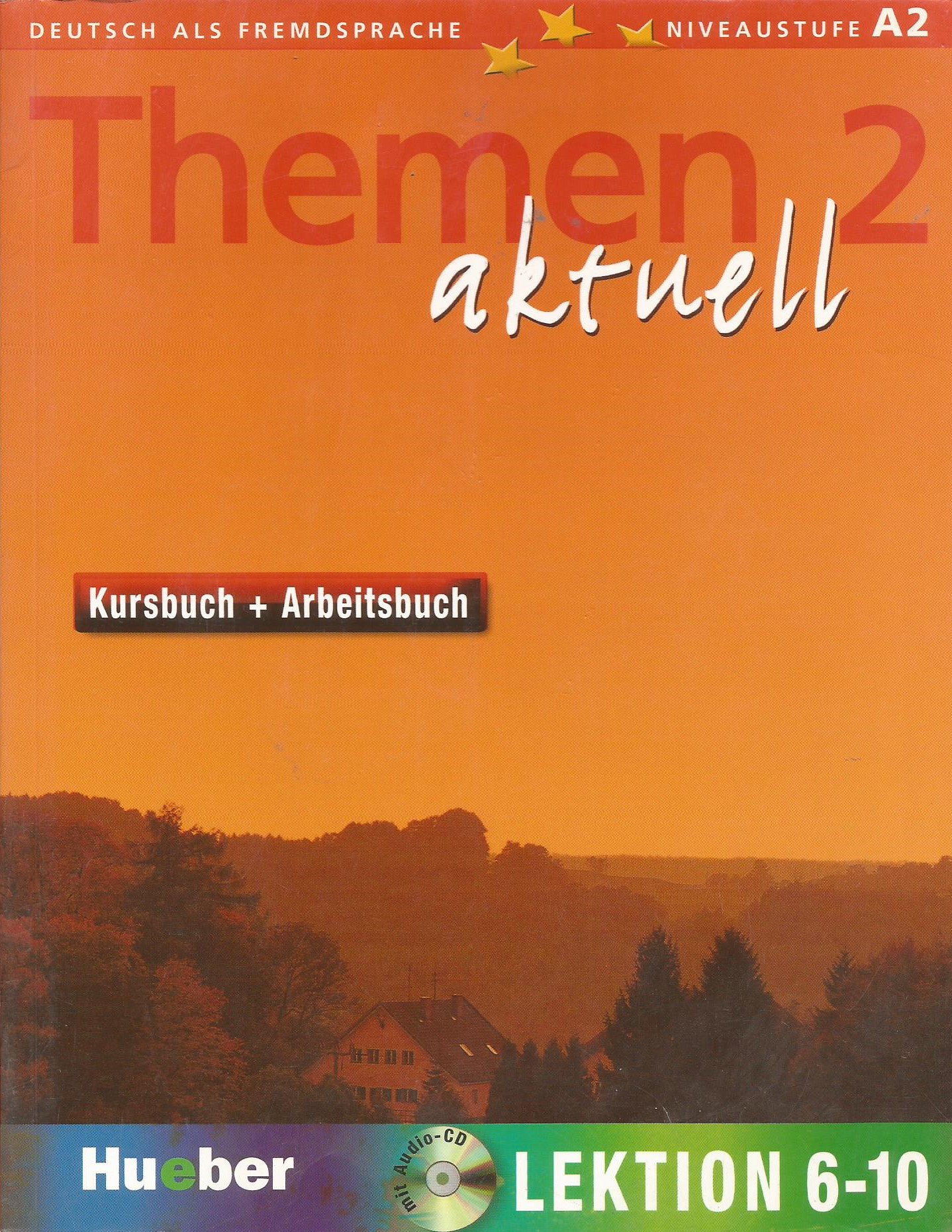 Themen Aktuell 2 Kursbuch + Arbeitsbuch Lektion 6-10