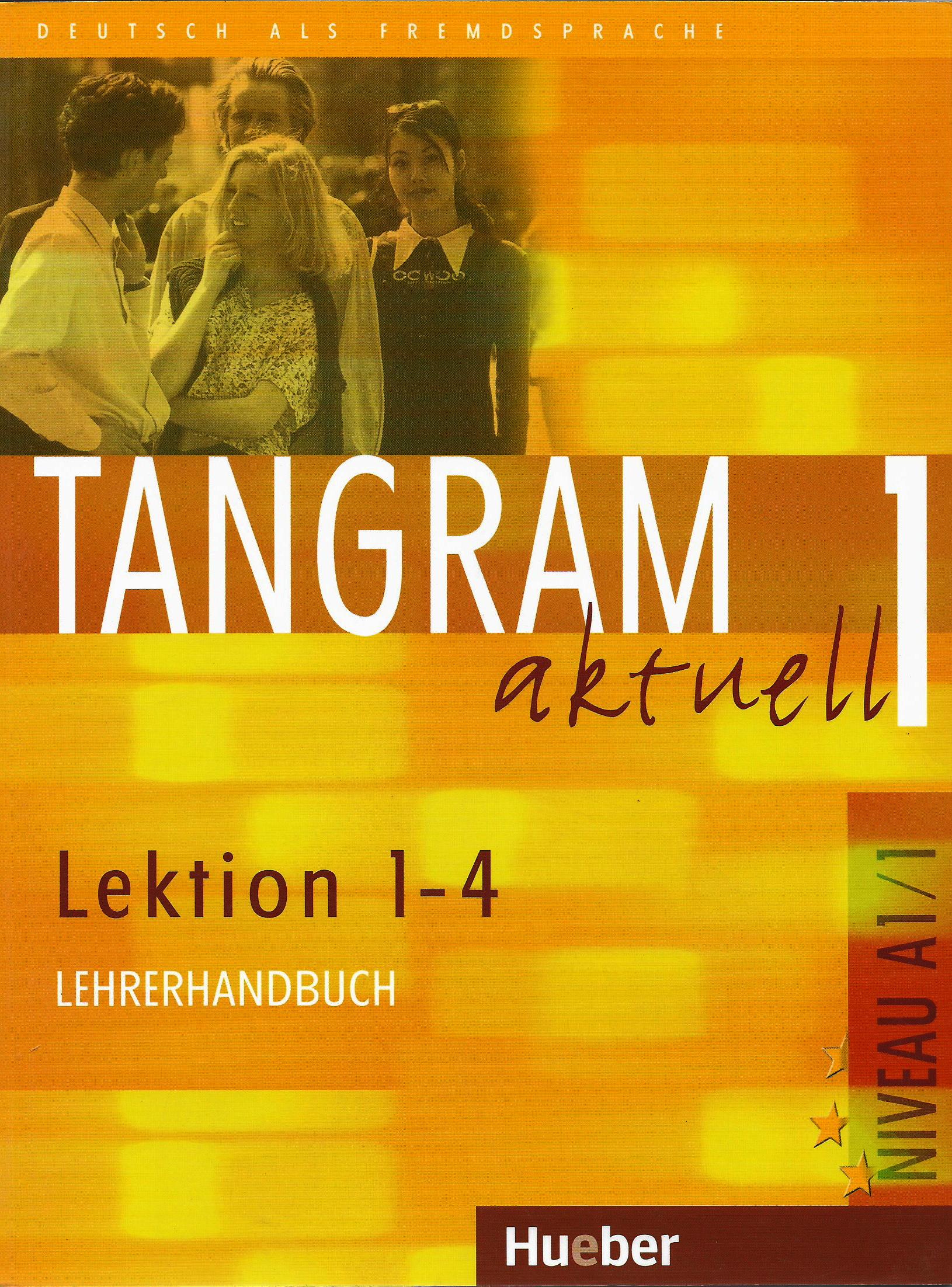 Tangram Aktuell 1 Lektion 1-4 Lererhandbuch