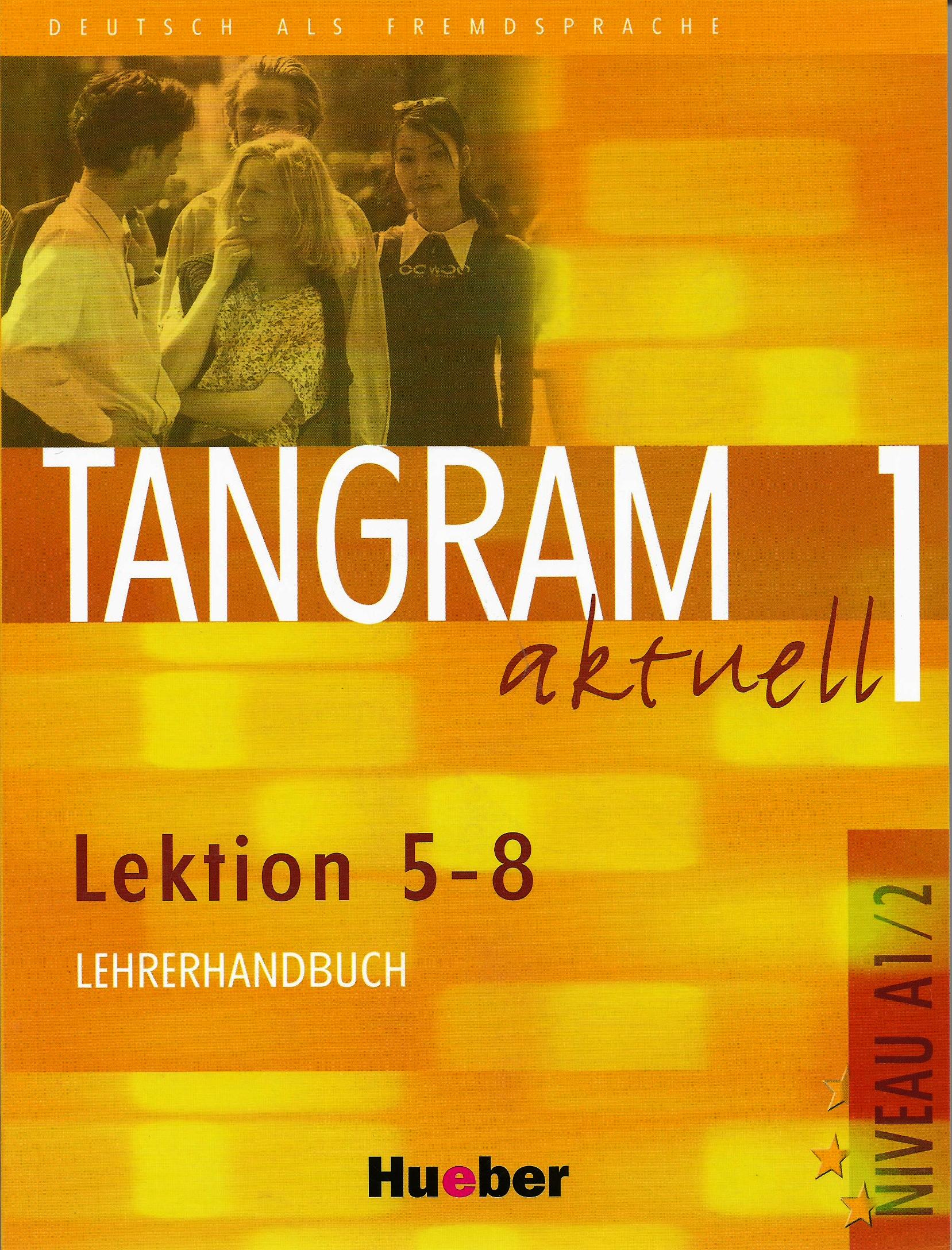 Tangram Aktuell 1 Lektion 5-8 Lererhandbuch