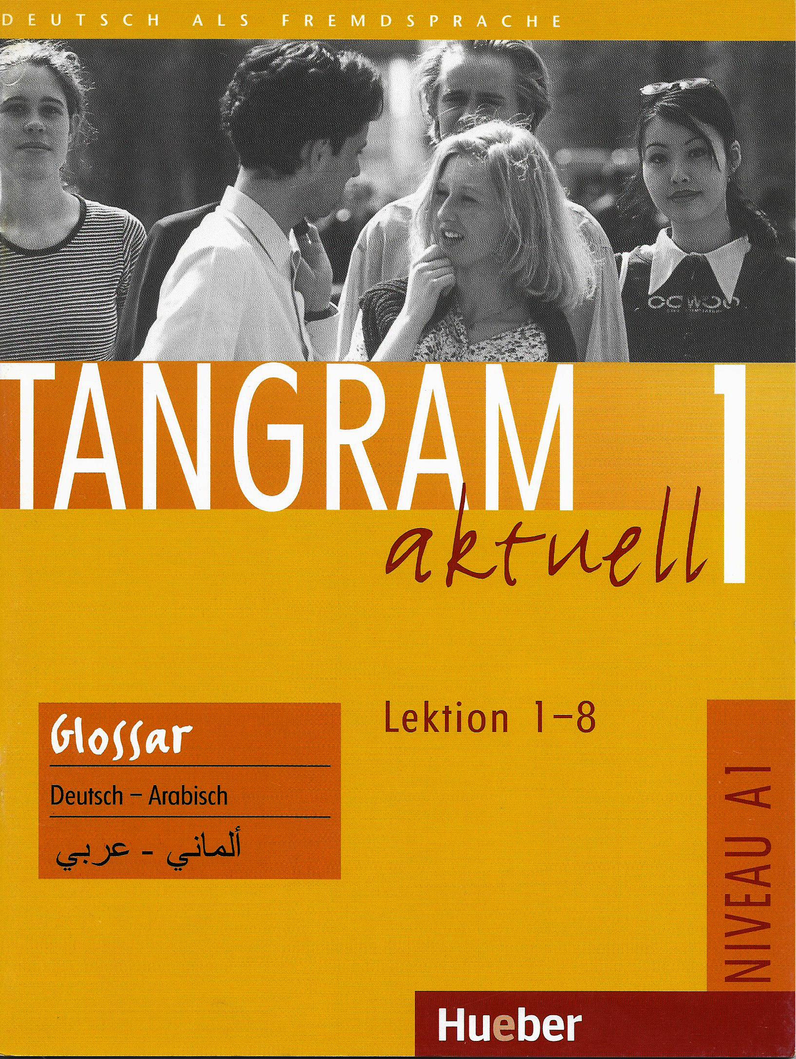 Tangram Aktuell 1 Lektion 1-8 Glossar Deutsch - arabish