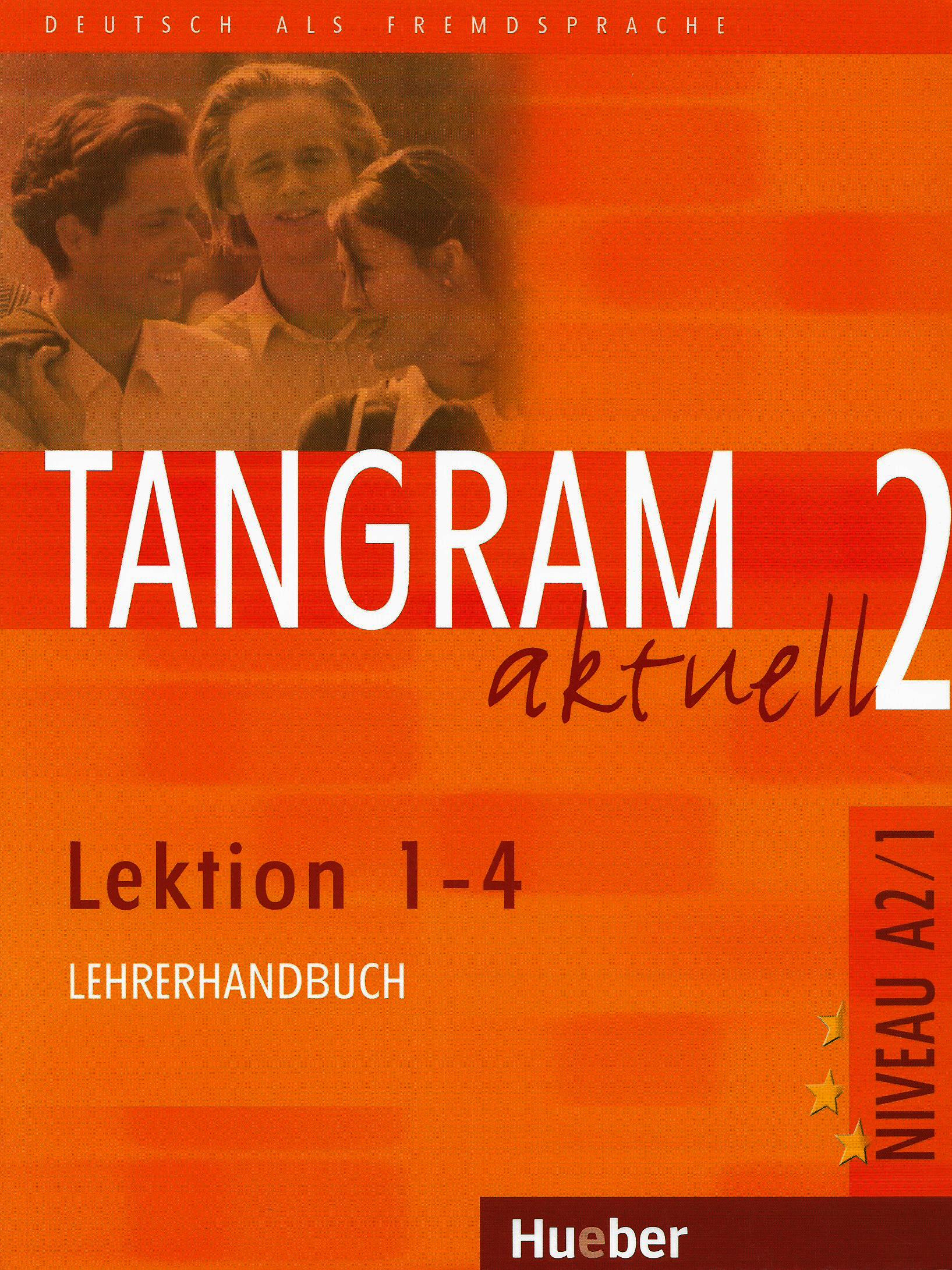 Tangram Aktuell 2 Lektion 1-4 Lererhandbuch