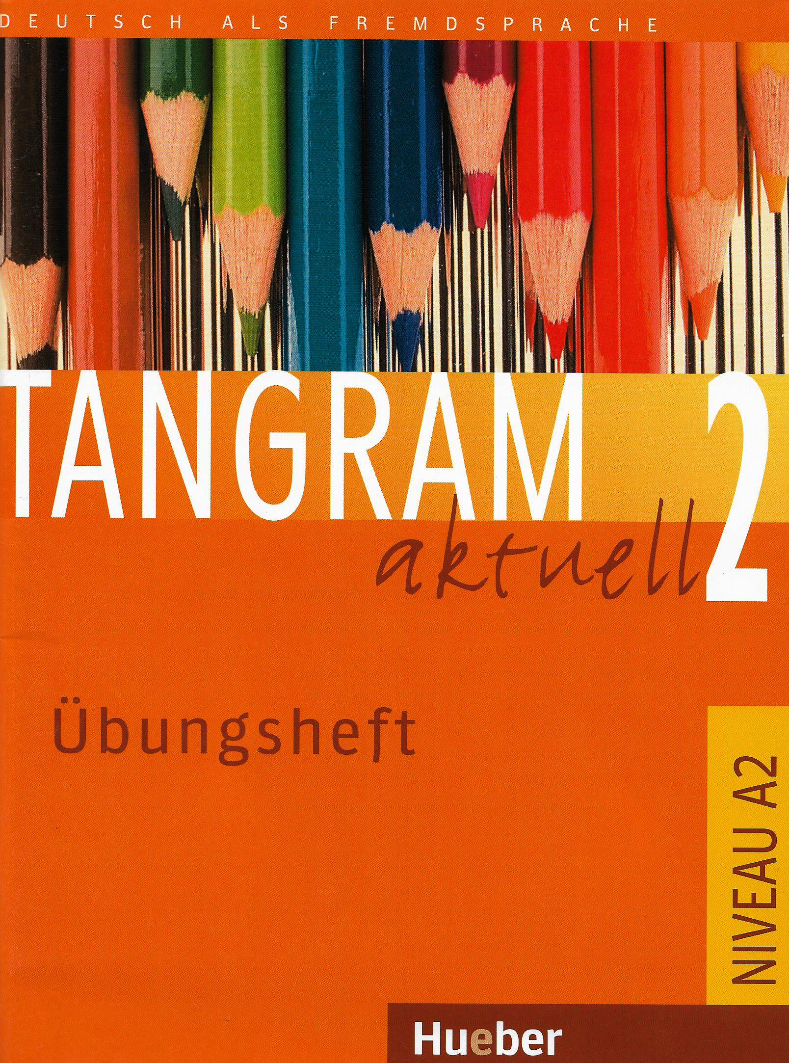 Tangram Aktuell 2 Übungshefte