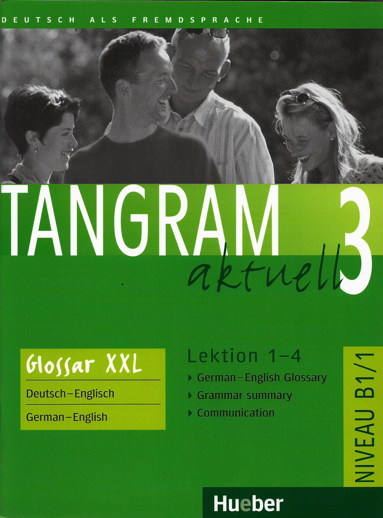 Tangram Aktuell 3  Lektion 1-4 Glossar Deutsch - english
