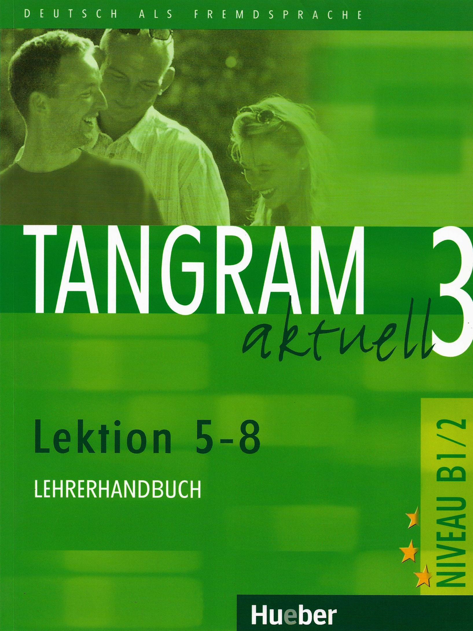 Tangram Aktuell 3 Lektion 5-8 Lererhandbuch