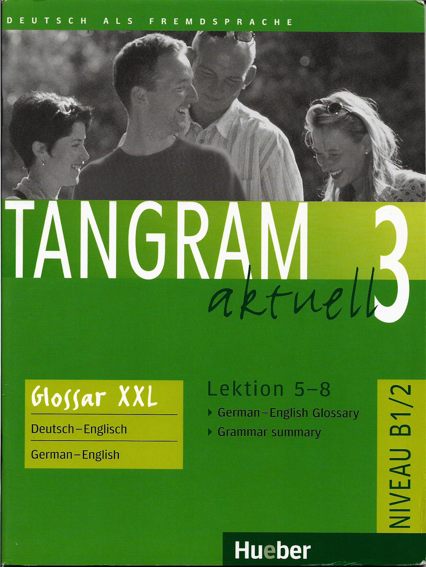 Tangram Aktuell 3 Lektion 5-8 Glossar Deutsch - english