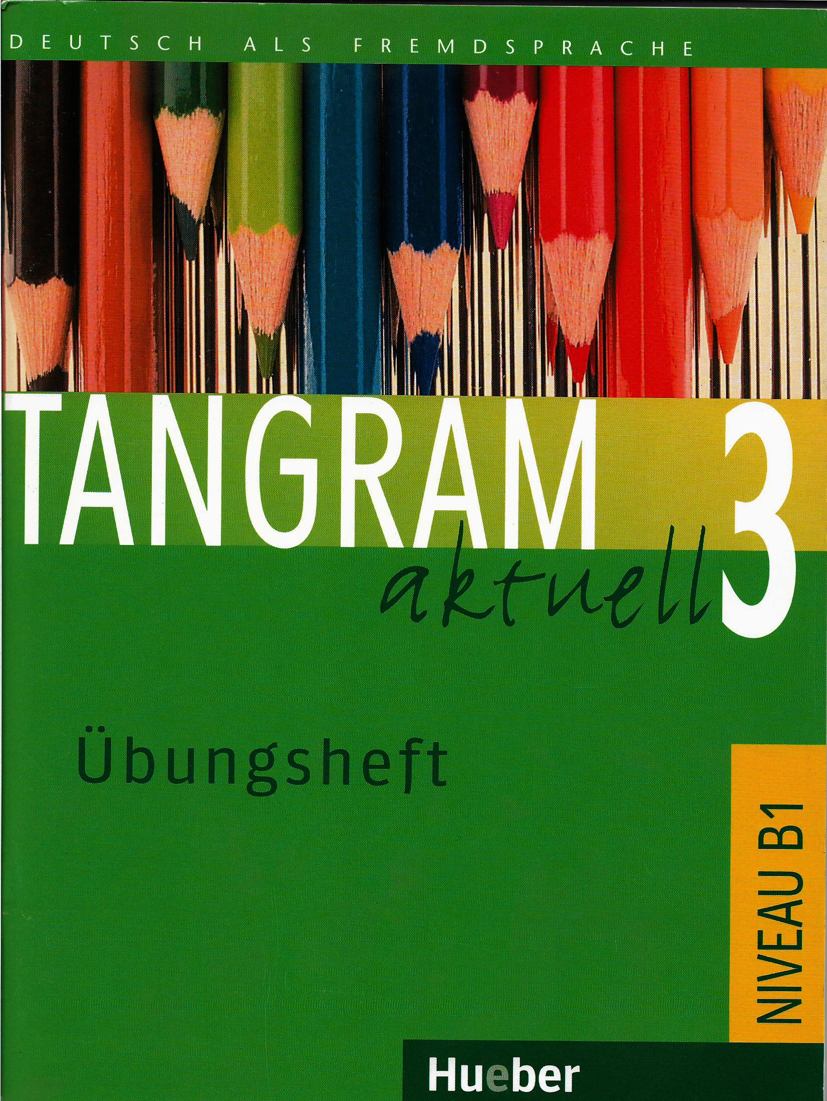 Tangram Aktuell 3 Übungshefte