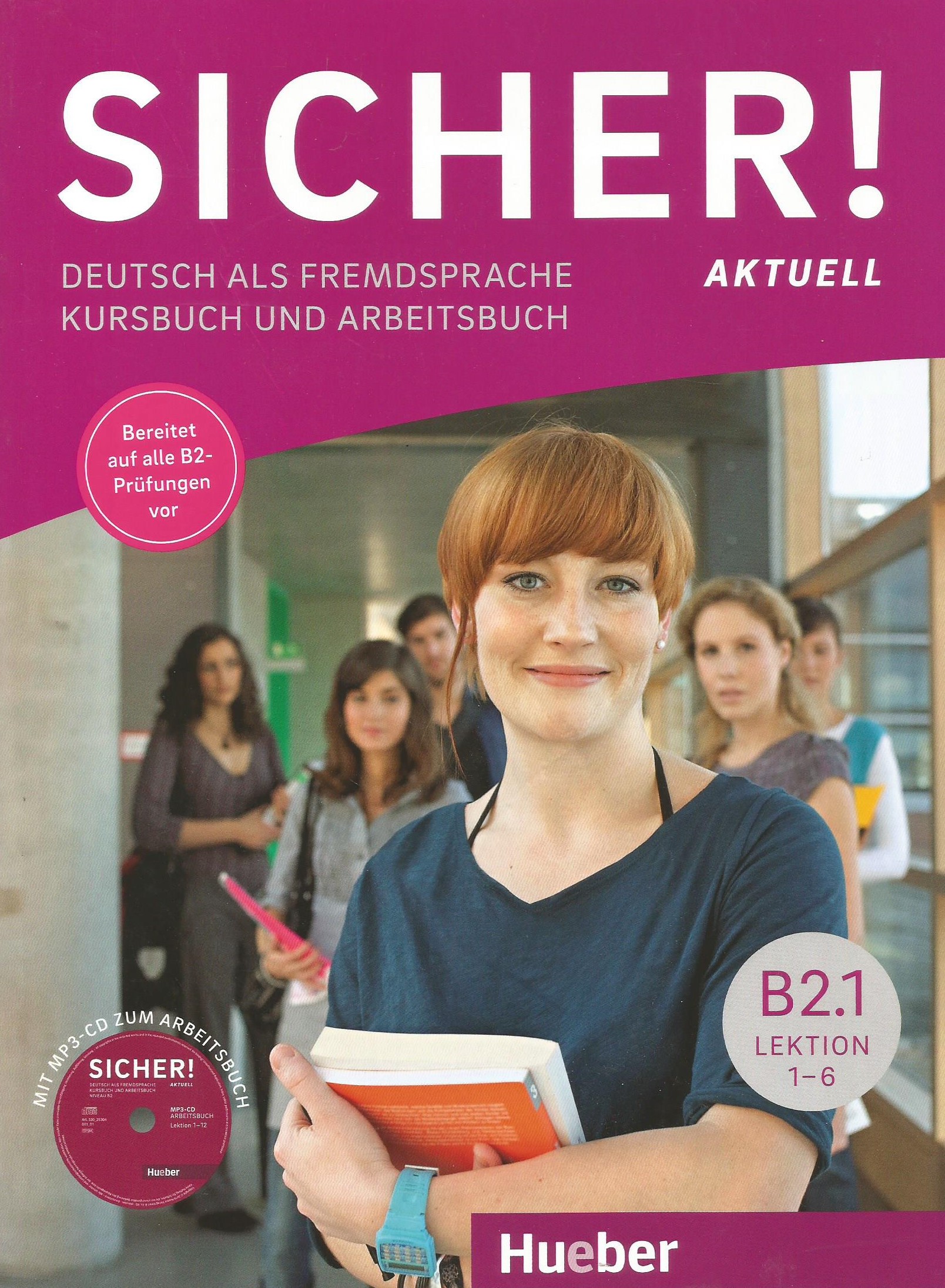 Sicher Aktuell B2.1 Kursbuch und Arbeitsbuch