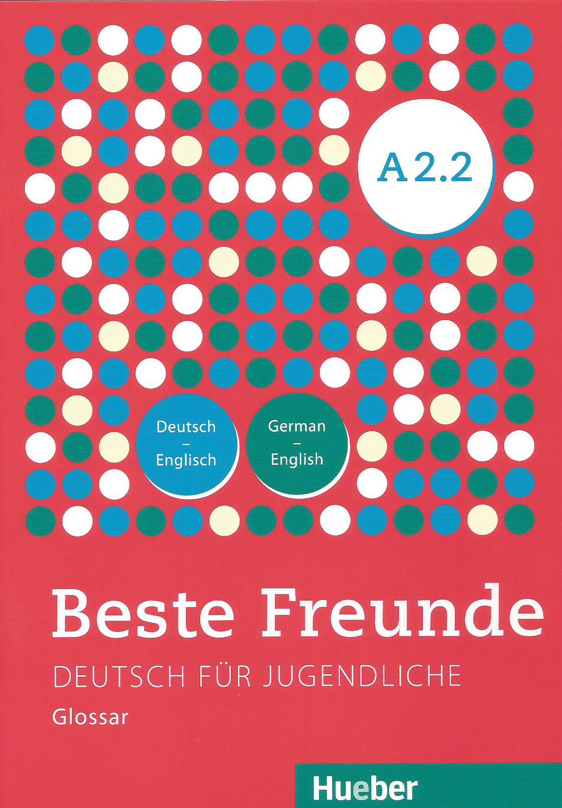 Beste Freunde A2.2 Glossar Deutsch - English