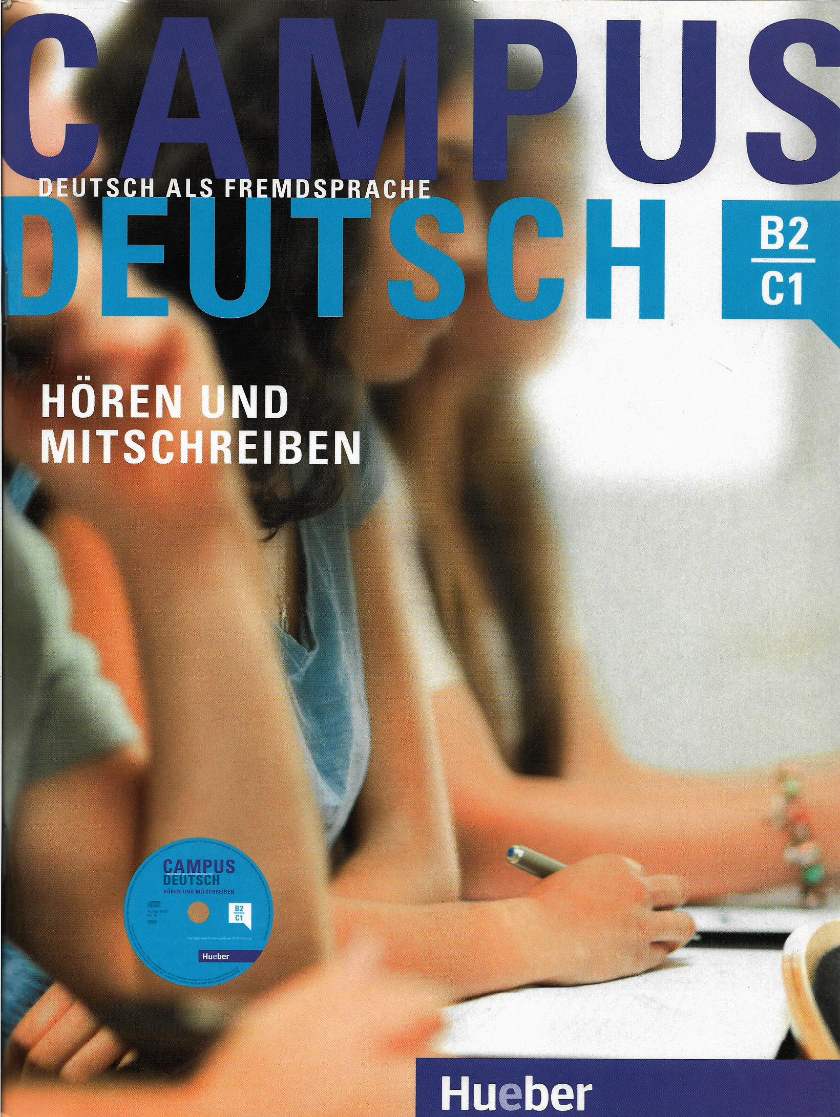 Campus B2-C1 Hören und Mitschreiben