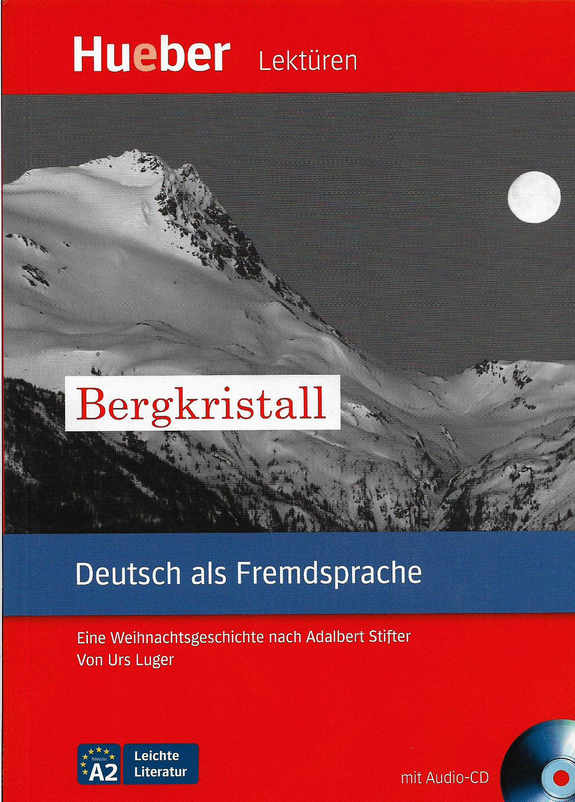 Bergkristall (Lektüren  für Erwachsene A2) Mit Audio-cd