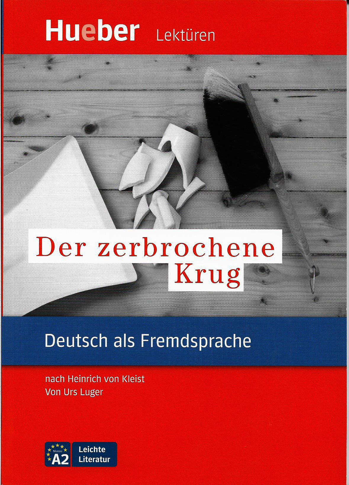 Der Zerbrochene Krug (Lektüren  für Erwachsene A2)