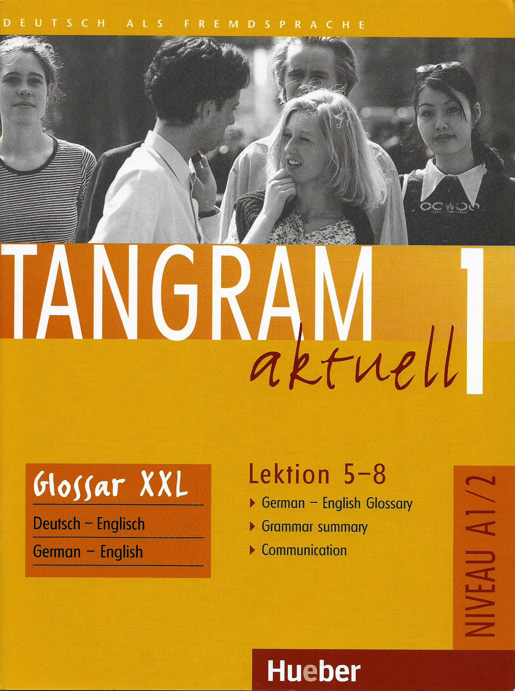 Tangram Aktuell 1 Lektion 5-8 Glossar Deutsch - English