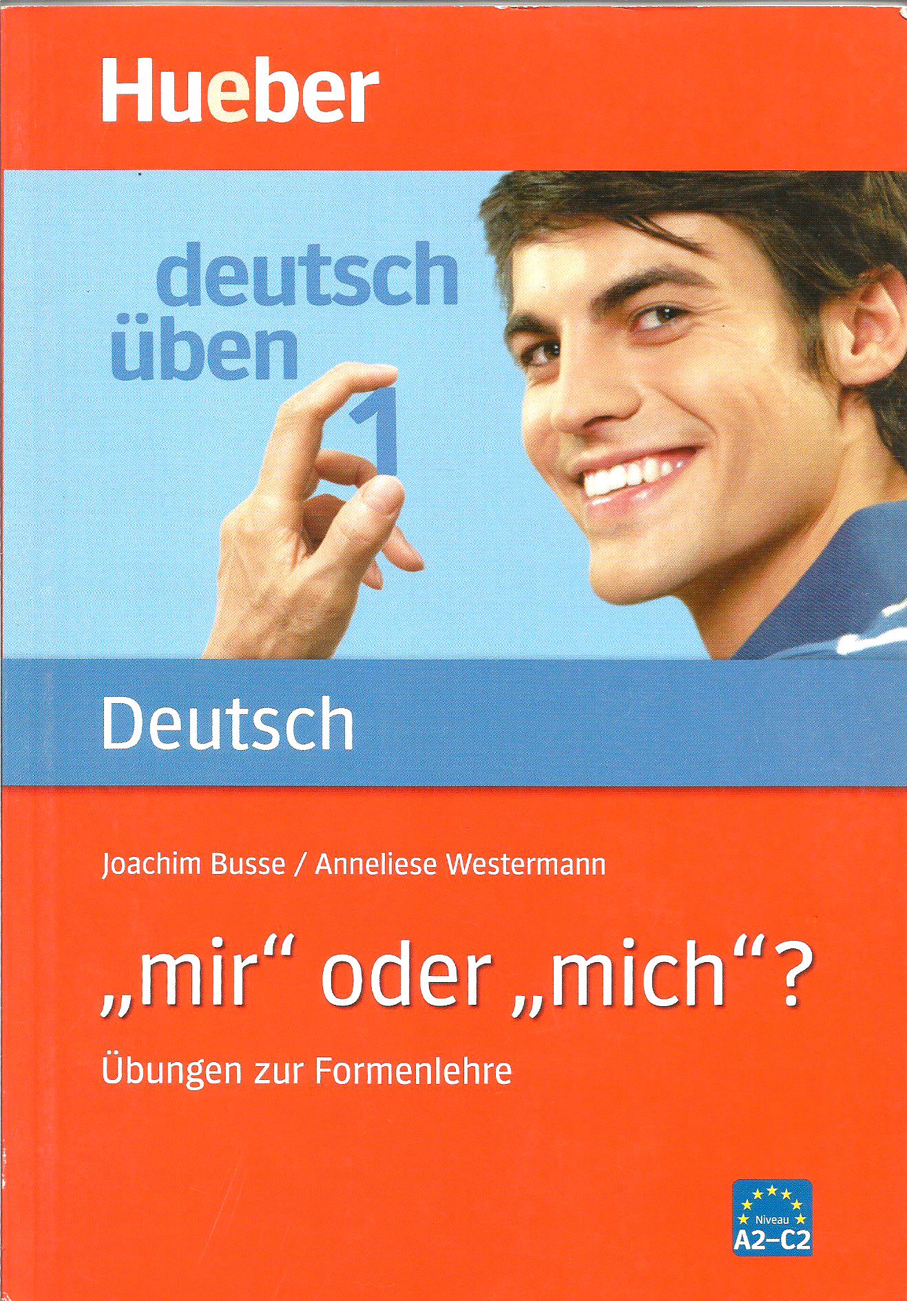 Deutsch ÜBEN 1 Mir oder mich?