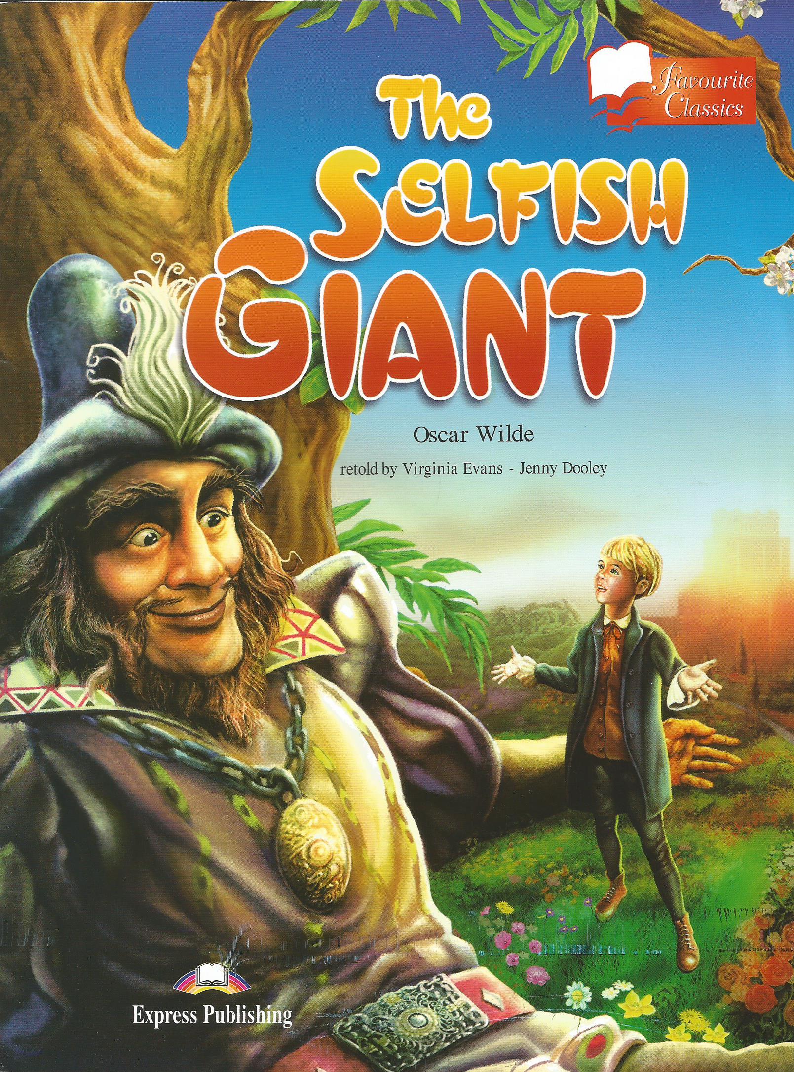 The Selfish Giant : Favorite Classic Readers