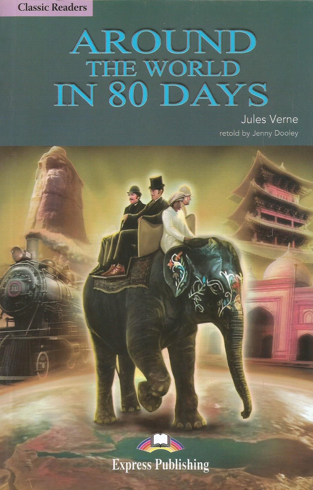 Around the World in 80 Days : Classic Readers